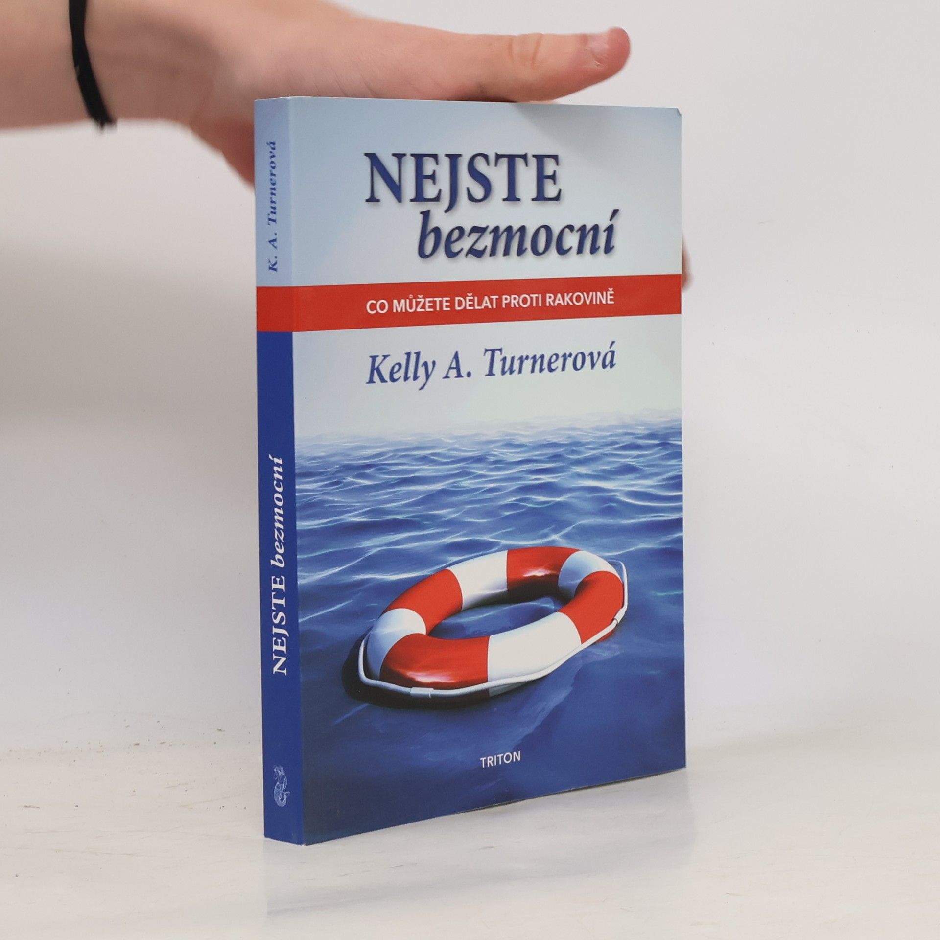 Kelly A. Turner Nejste bezmocní