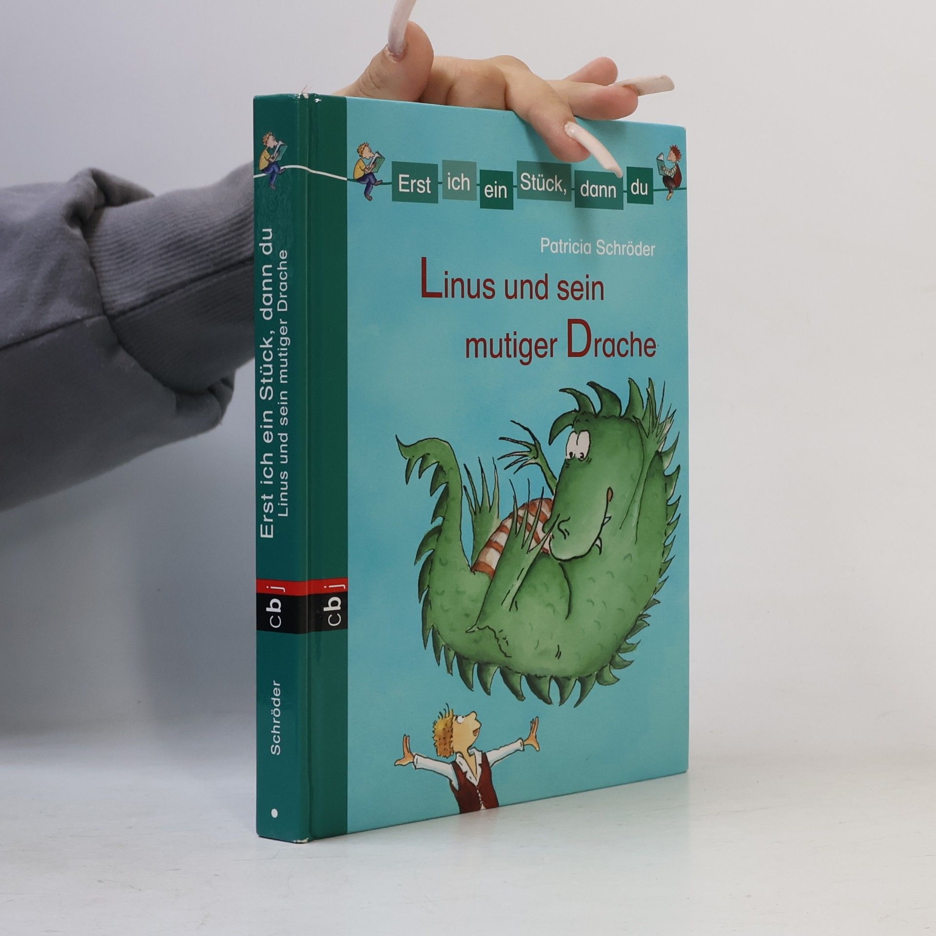 Patricia Schröder Linus und sein mutiger Drache