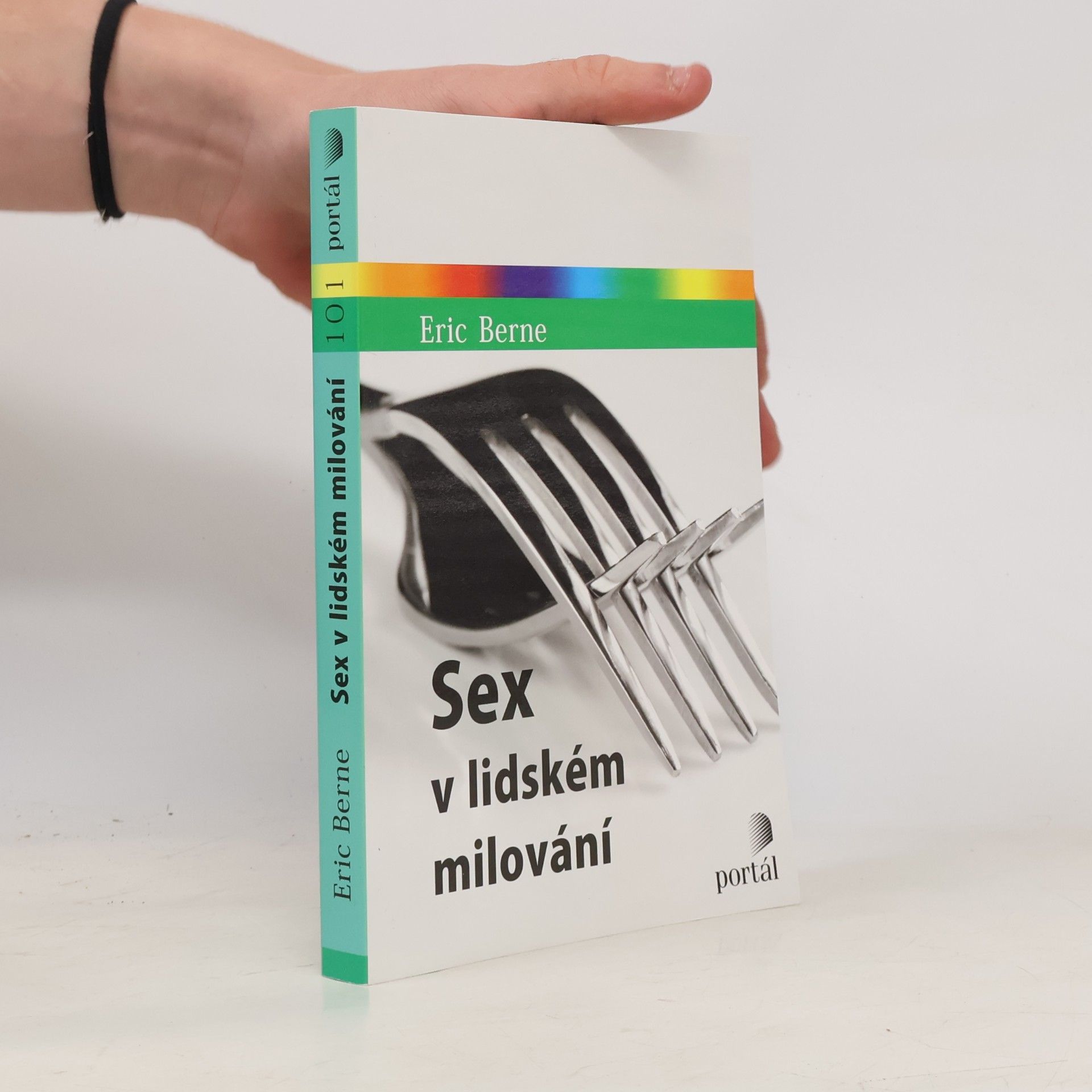 Eric Berne Sex v lidském milování