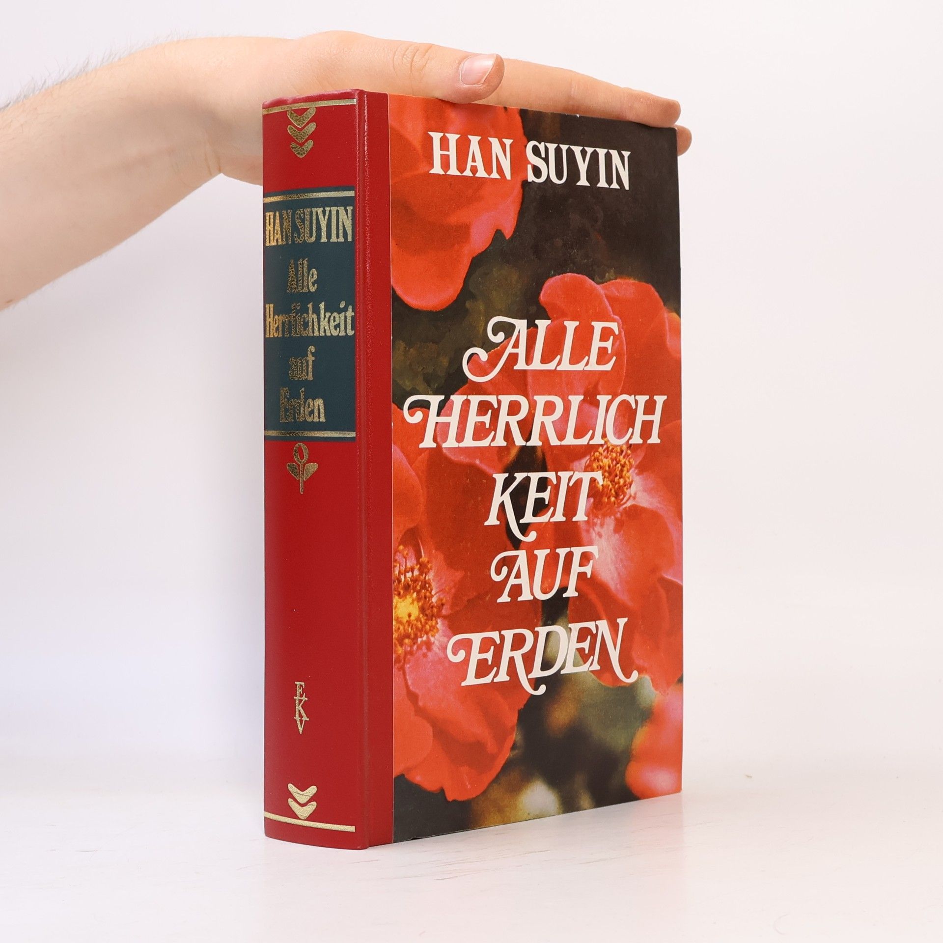 Han Suyin Alle herrlichkeit auf erden