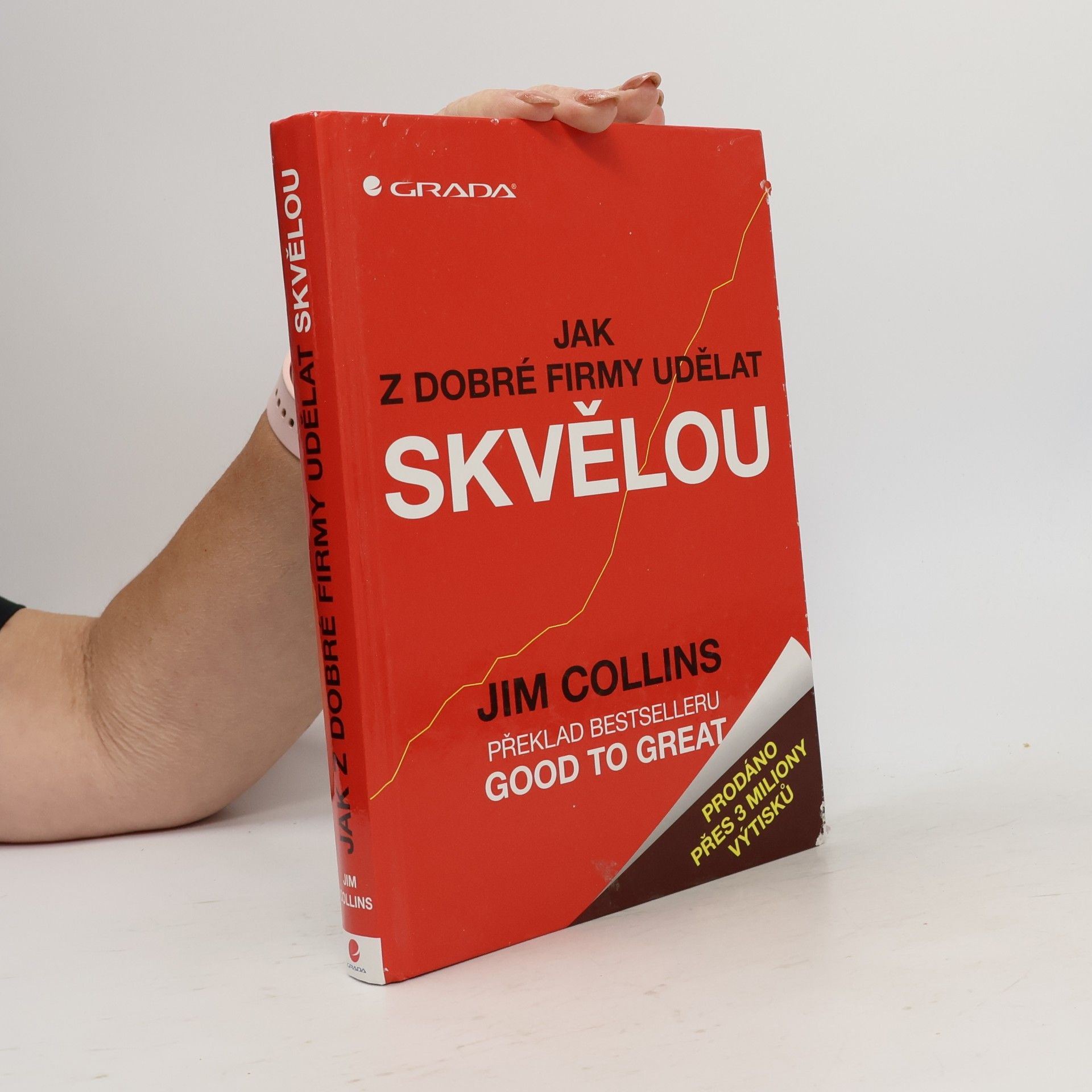 Jim Collins Jak z dobré firmy udělat skvělou