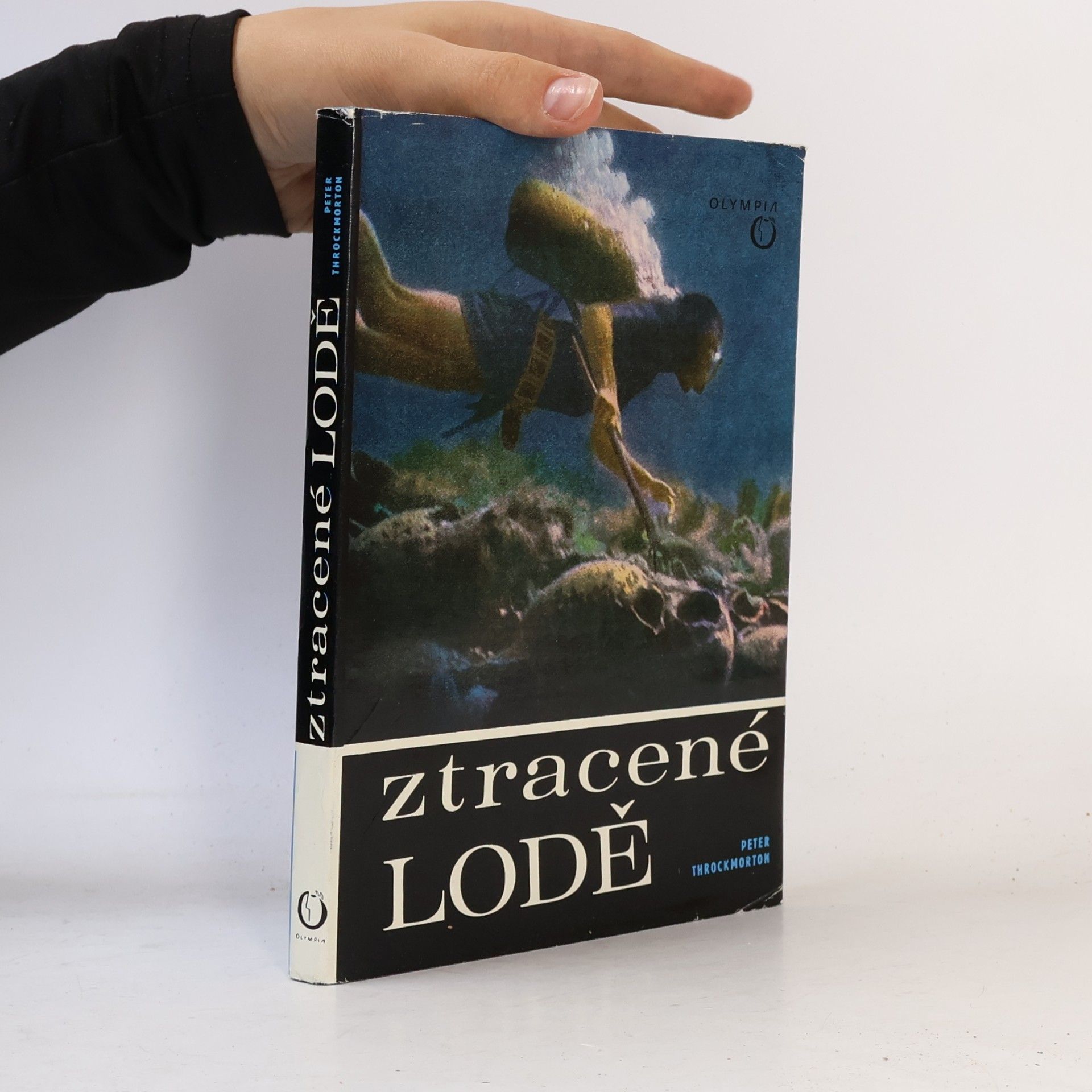 Peter Throckmorton Ztracené lodě. Dobrodružství podmořské archeologie