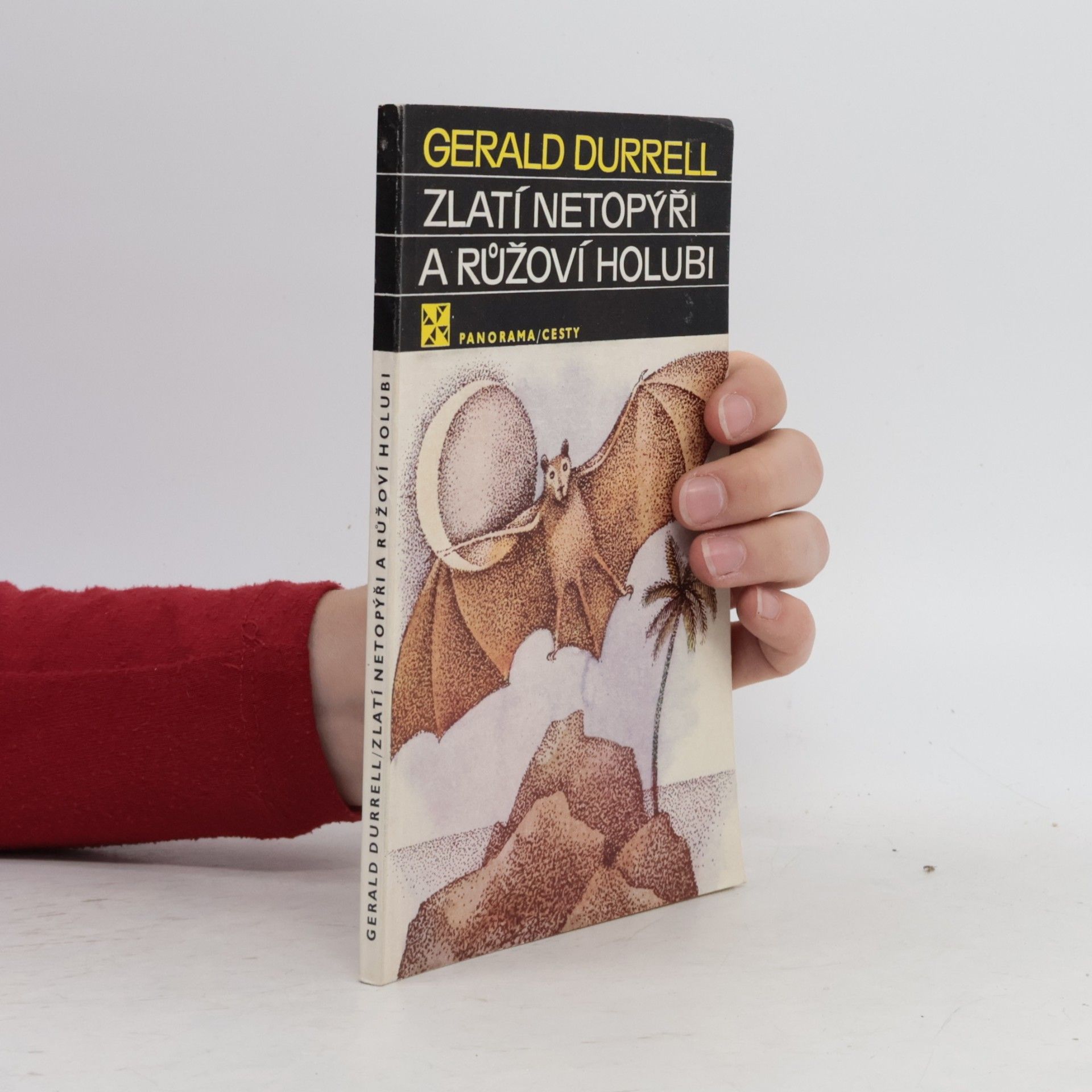 Gerald Malcolm Durrell Zlatí netopýři a růžoví holubi