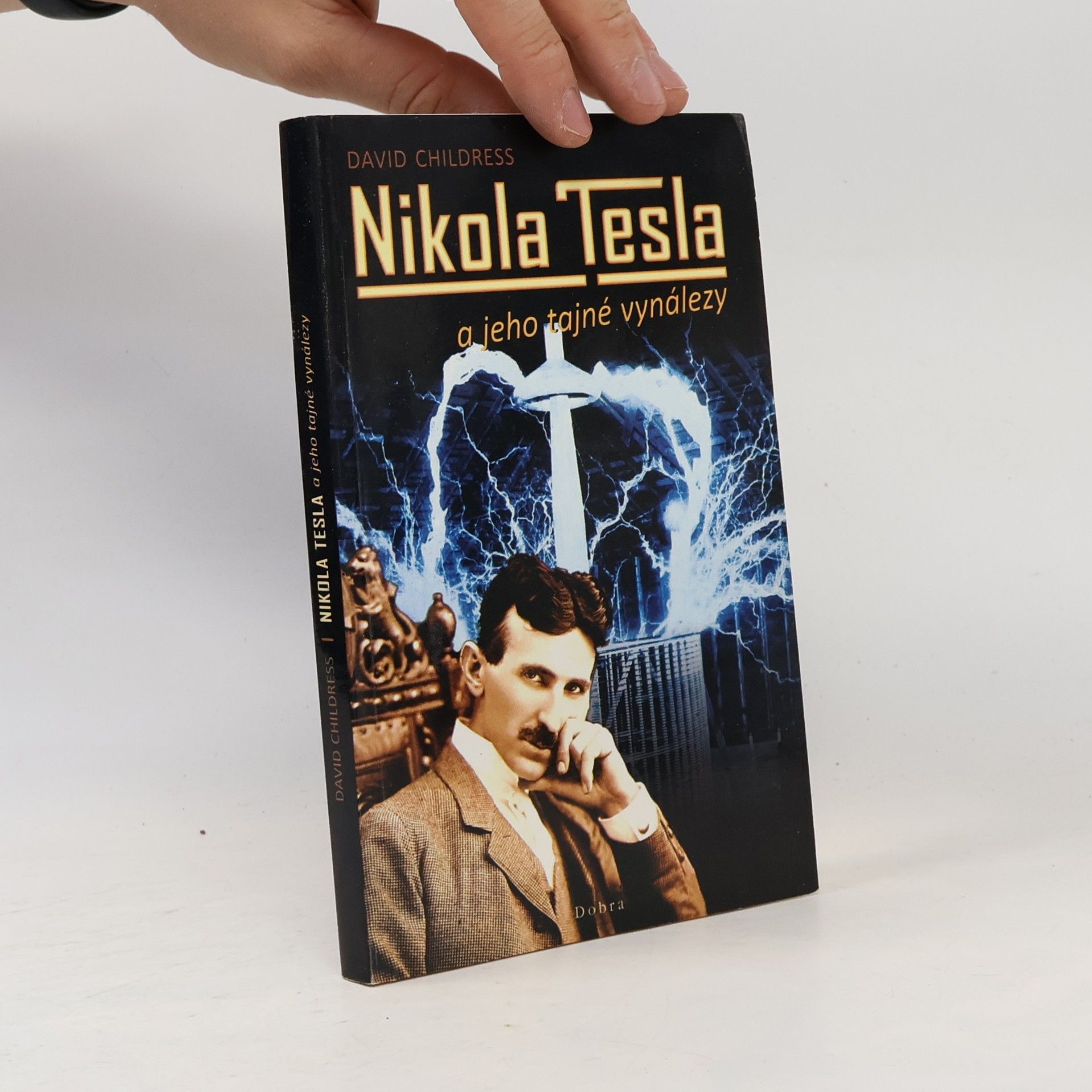 David Hatcher Childress Nikola Tesla a jeho tajné vynálezy