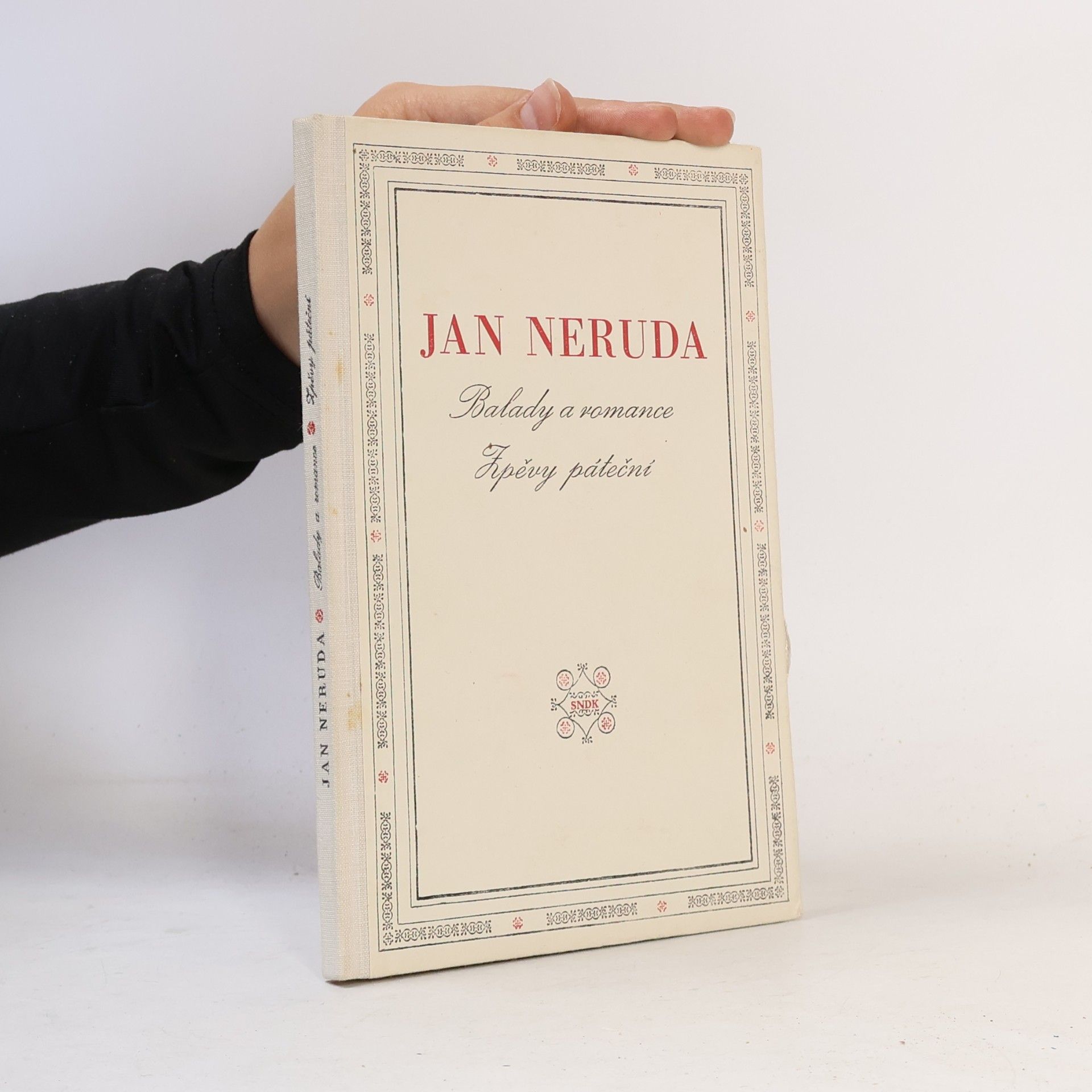 Jan Neruda Balady a romance. Zpěvy páteční