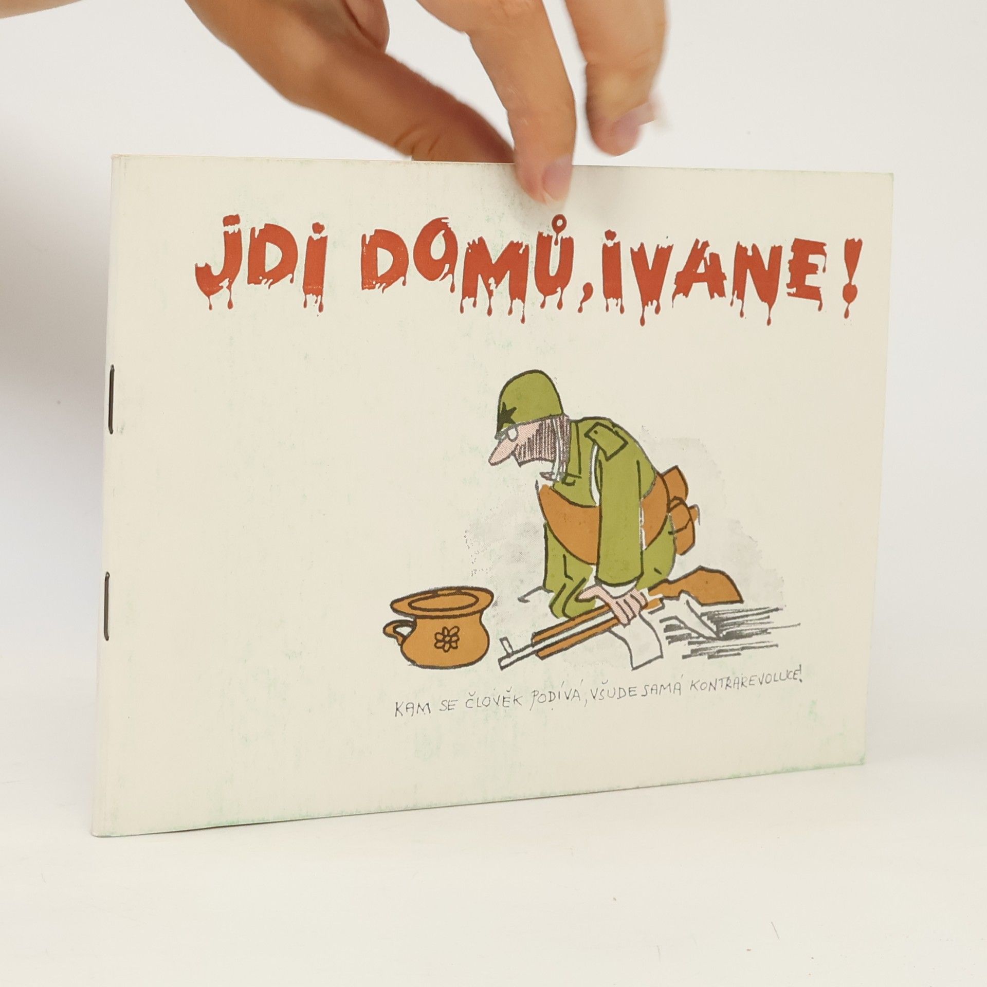 Jdi domů, Ivane!