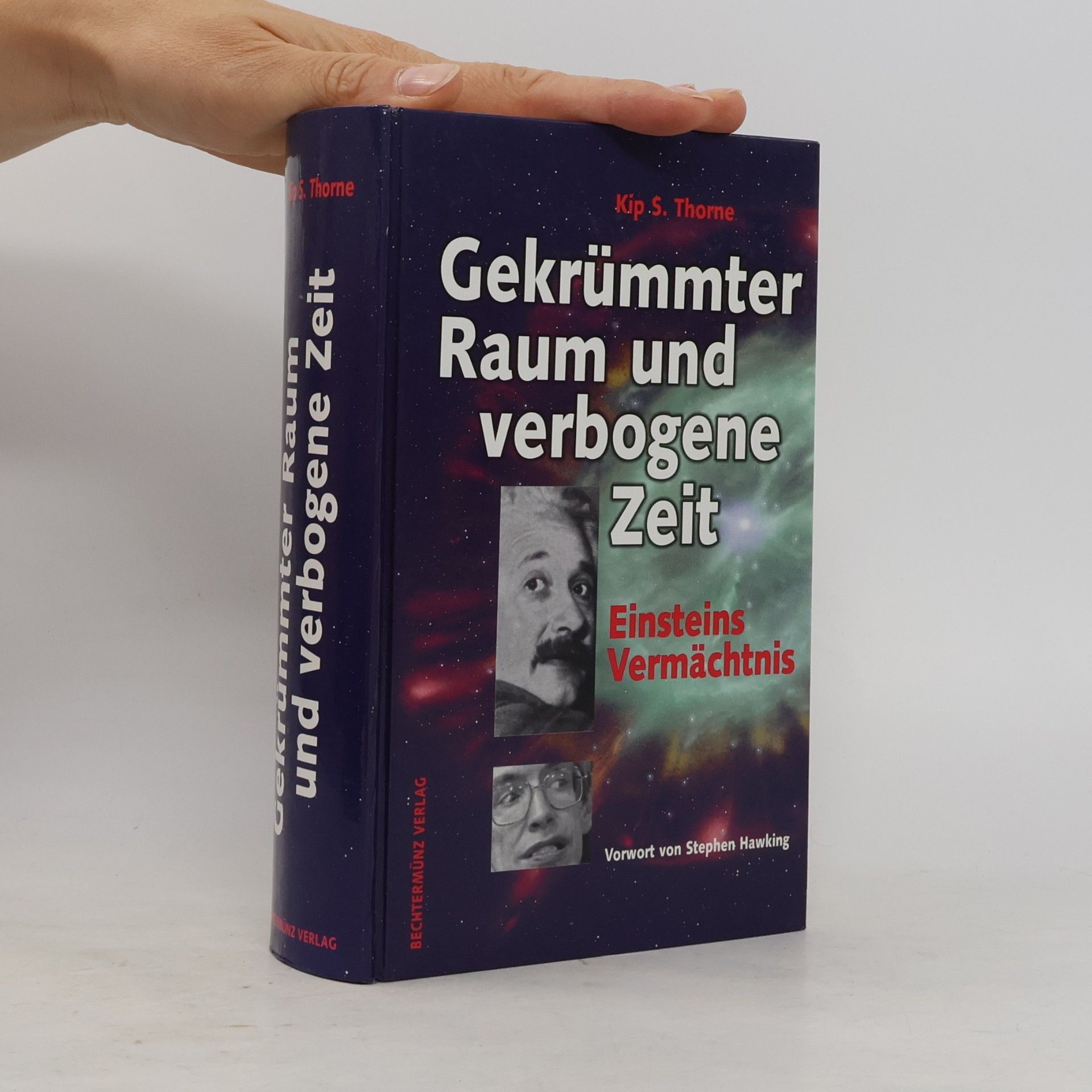 Kip S. Thorne Gekrümmter Raum und verbogene Zeit