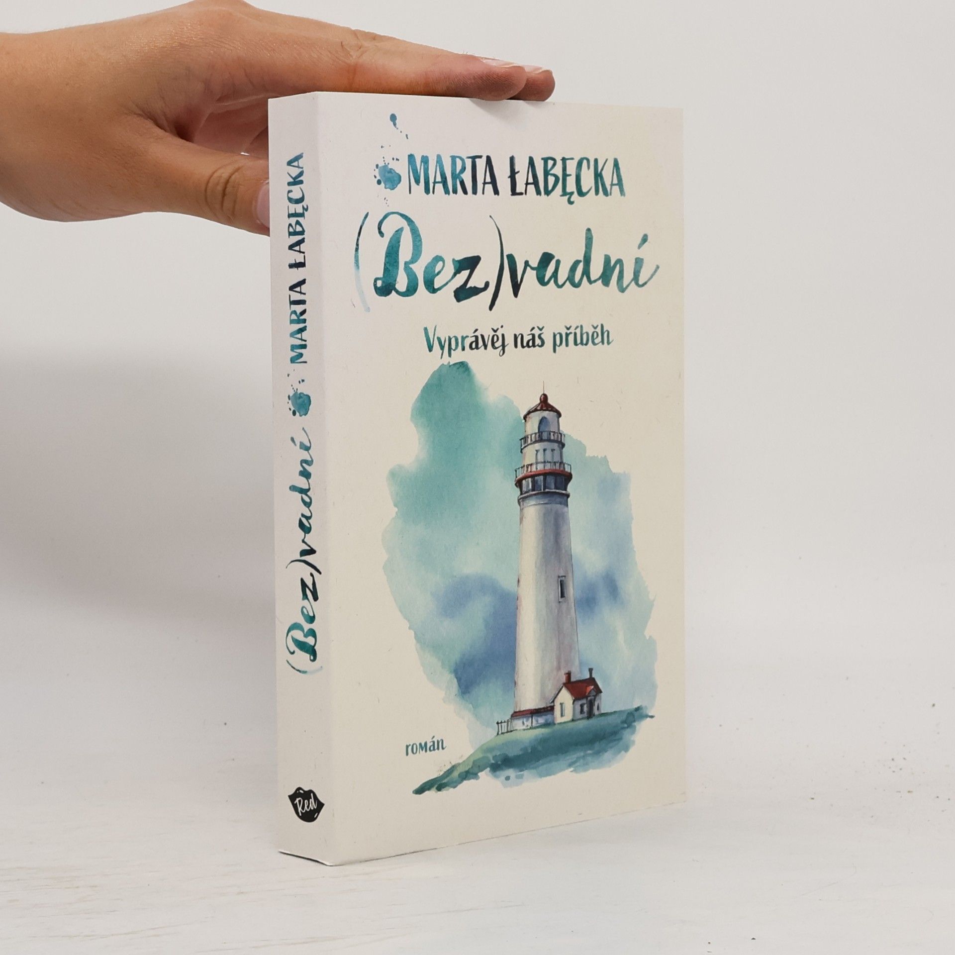 Marta Łabęcka (Bez)vadní. Vyprávěj náš příběh