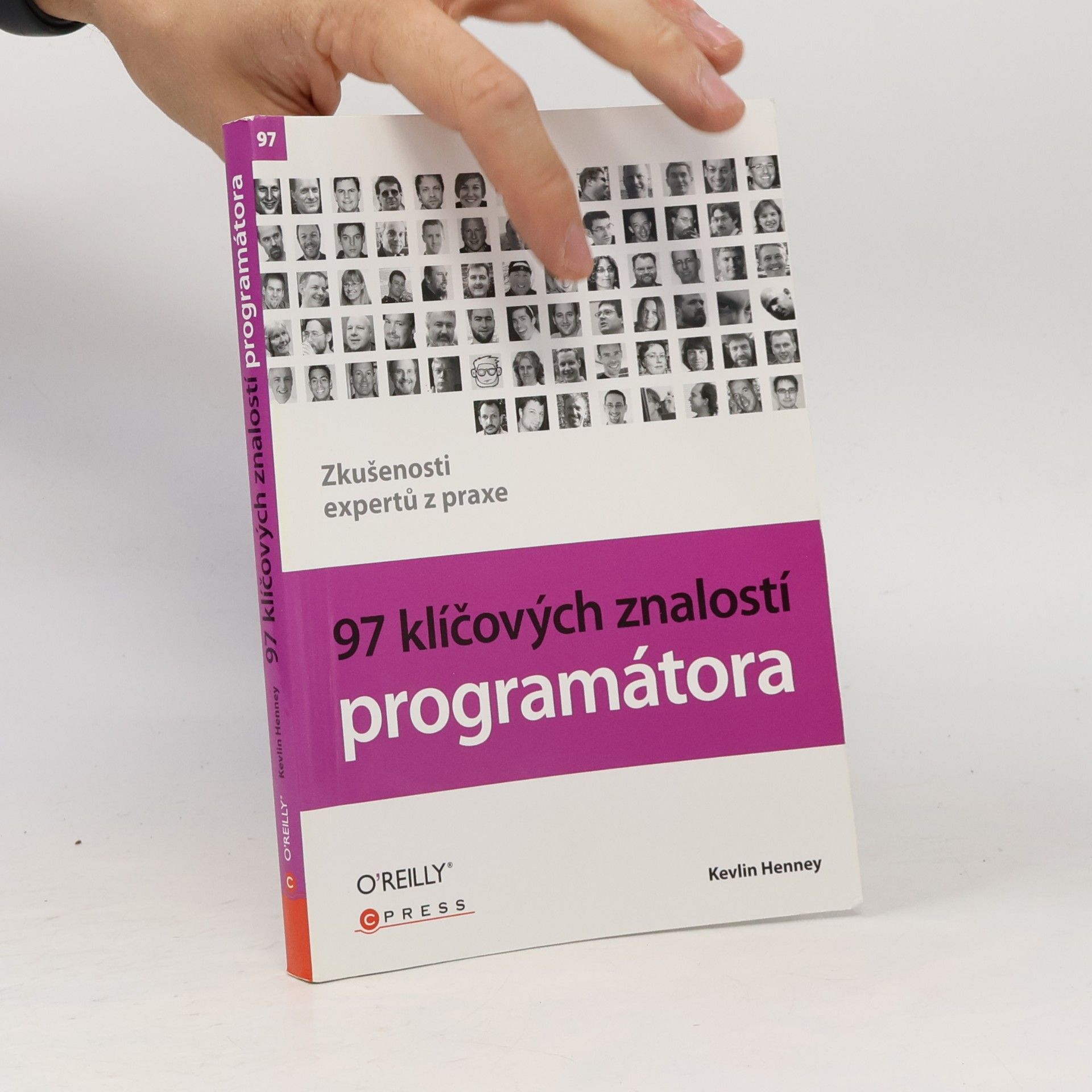 Kevlin Henney 97 klíčových znalostí programátora : zkušenosti expertů z praxe