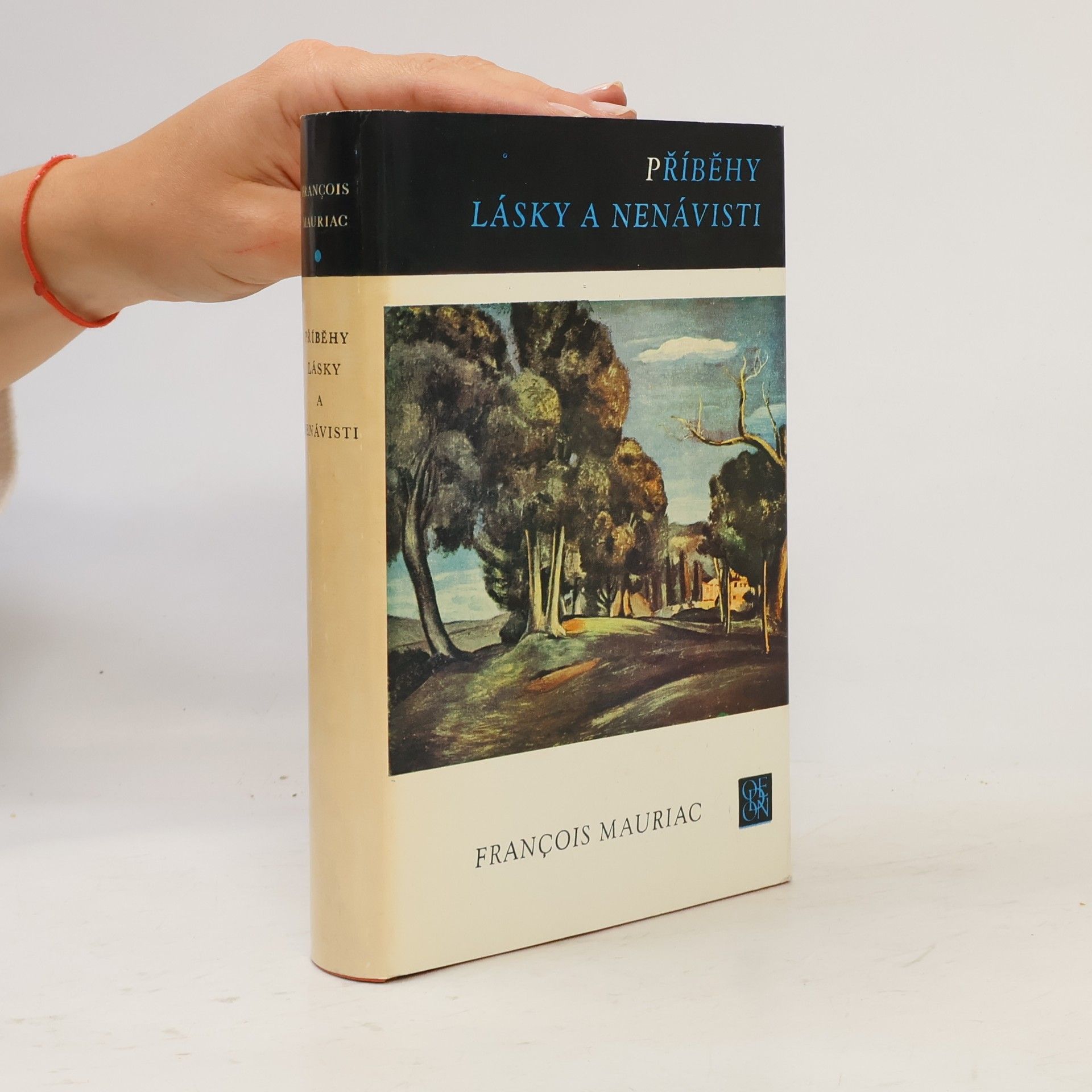François Mauriac Příběhy lásky a nenávisti