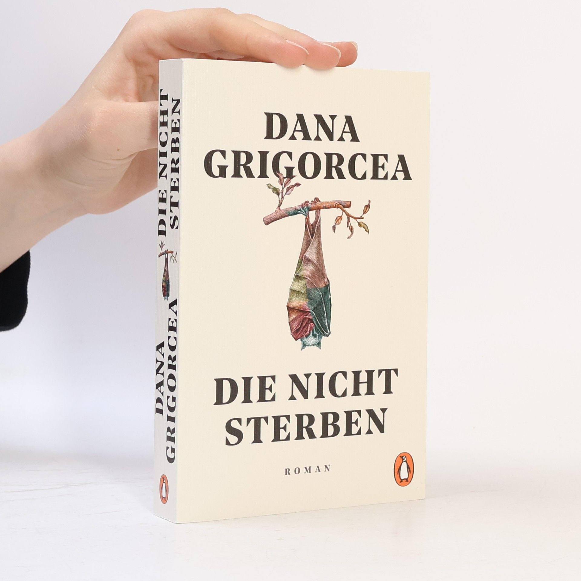 Dana Grigorcea Die nicht sterben