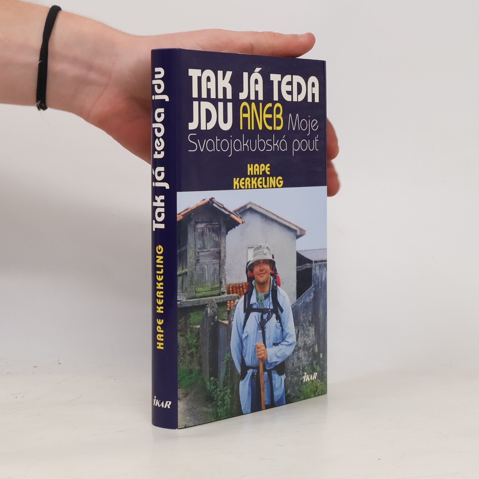 Hape Kerkeling Tak já teda jdu, aneb, Moje Svatojakubská pouť