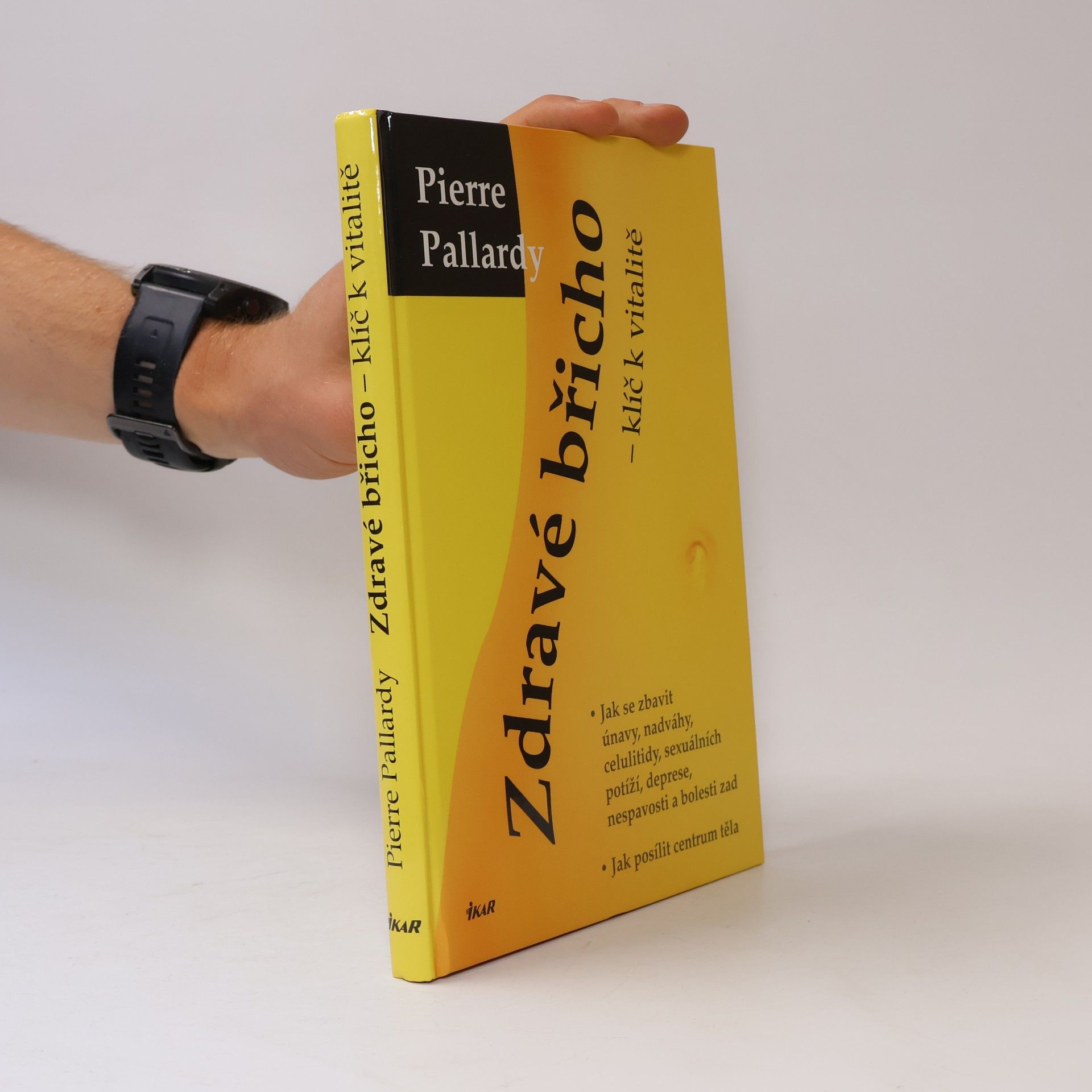 Pierre Pallardy Zdravé břicho. Klíč k vitalitě