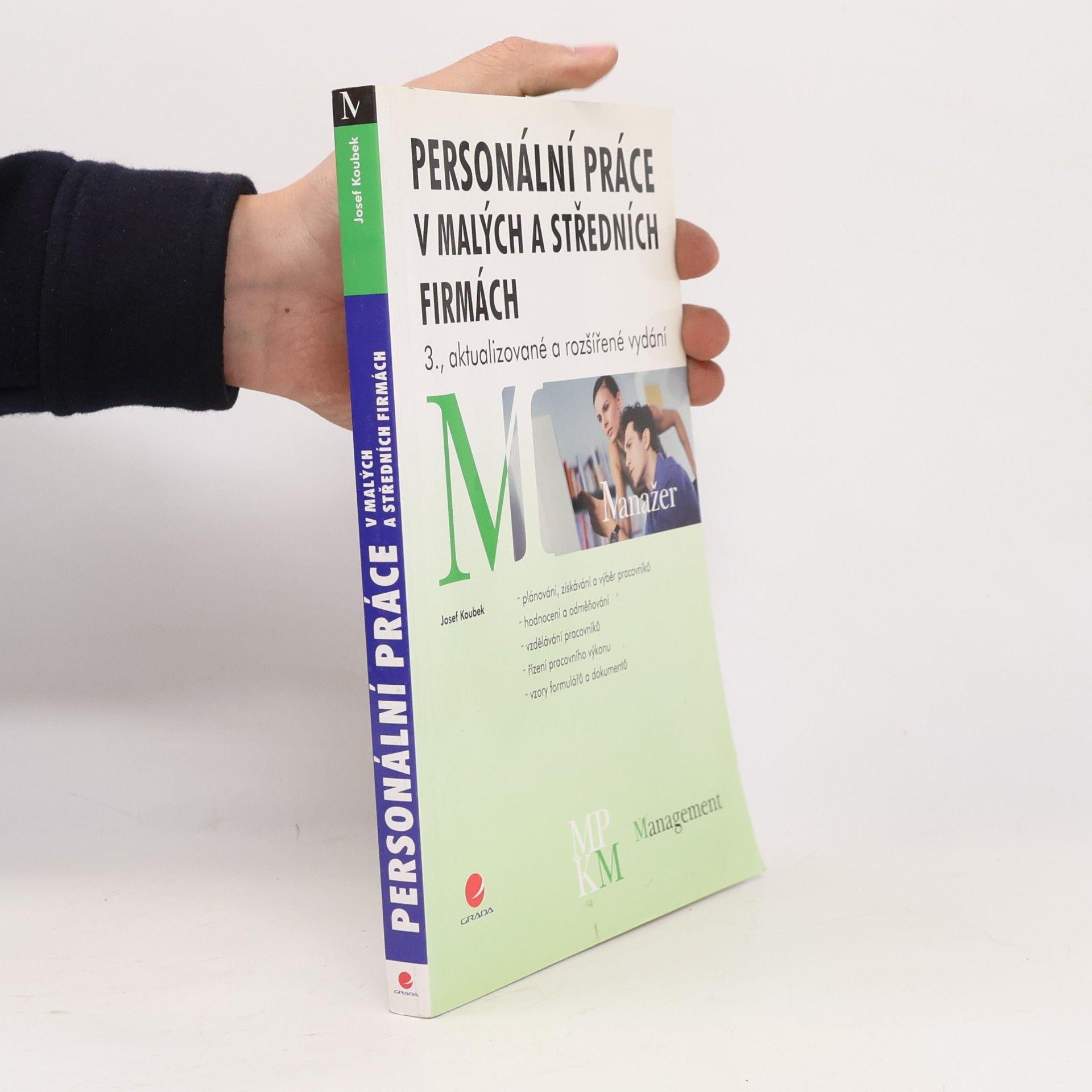 Josef Koubek Personální práce v malých a středních firmách