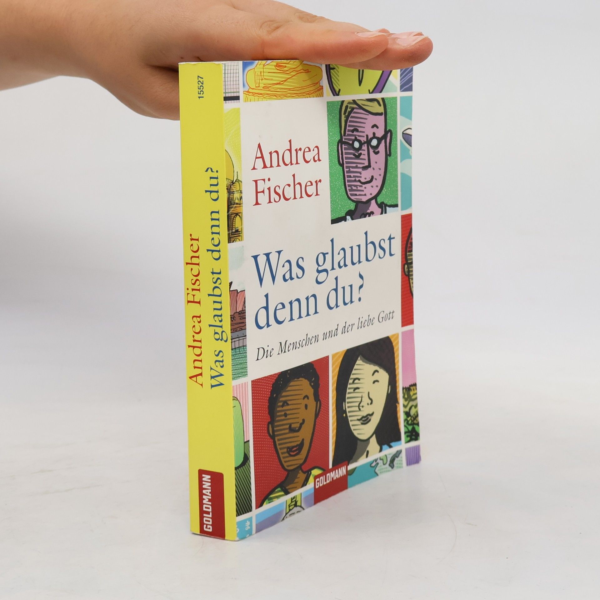 Andrea Fischer-Tahir Was glaubst denn du?