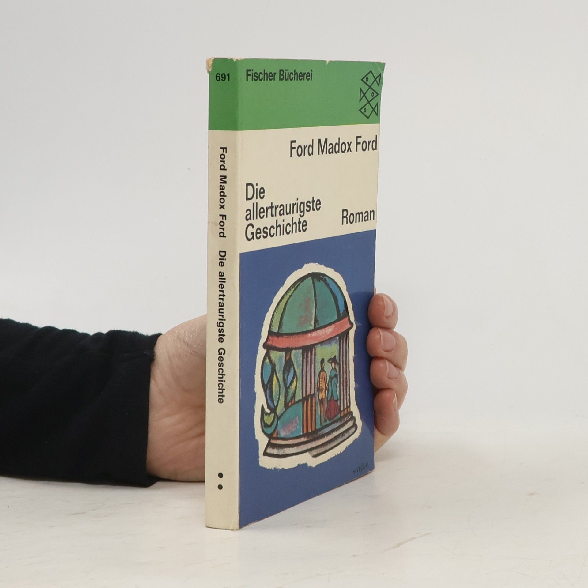 Ford Madox Ford Die allertraurigste Geschichte