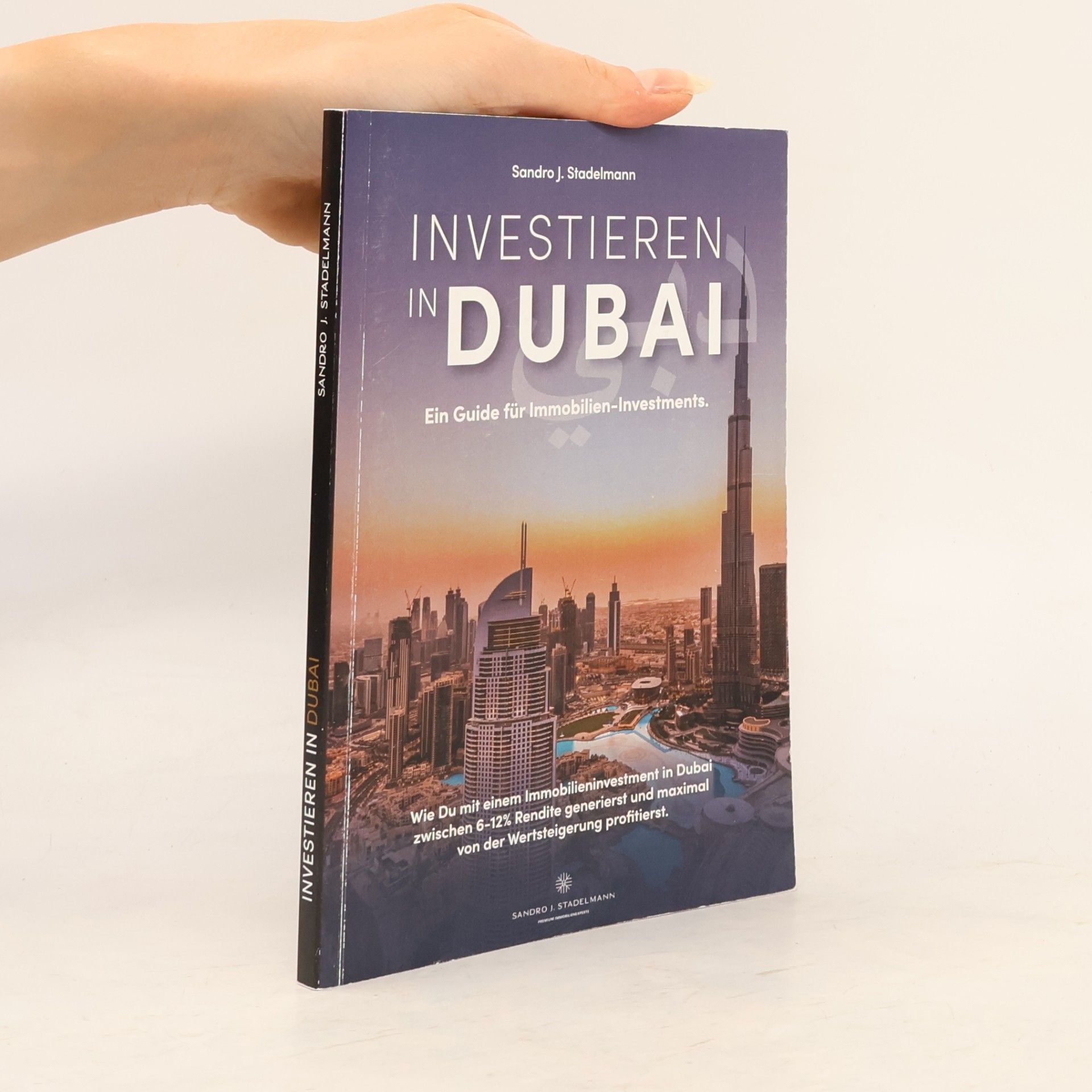 Sandro J. Stadelmann Investieren in Dubai