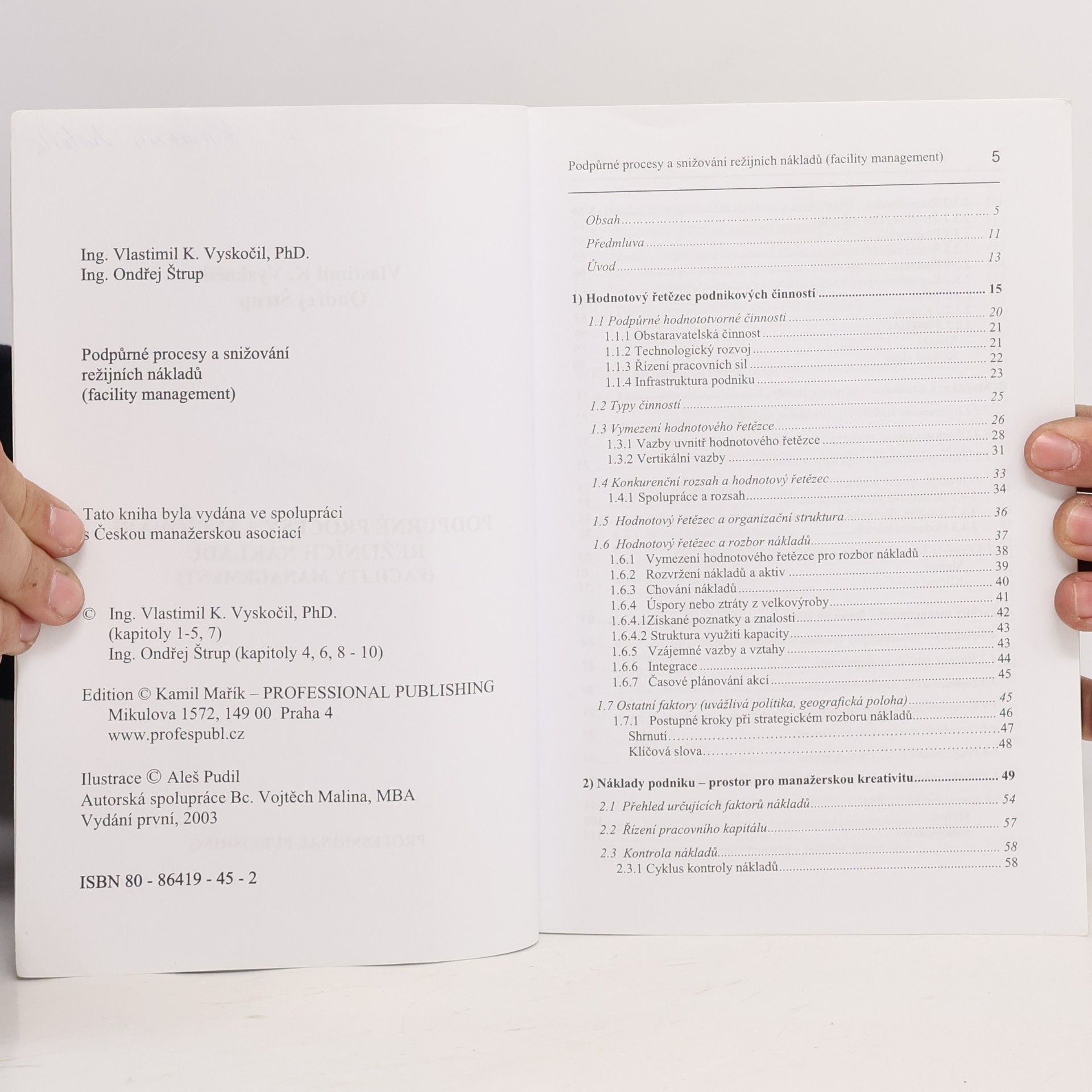 Vlastimil K. Vyskočil Podpůrné procesy a snižování režijních nákladů : (facility management)