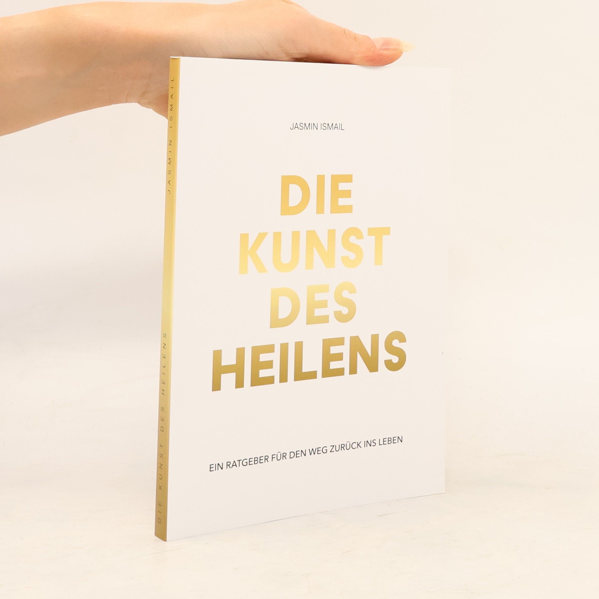 Jasmin Ismail Die Kunst des Heilens