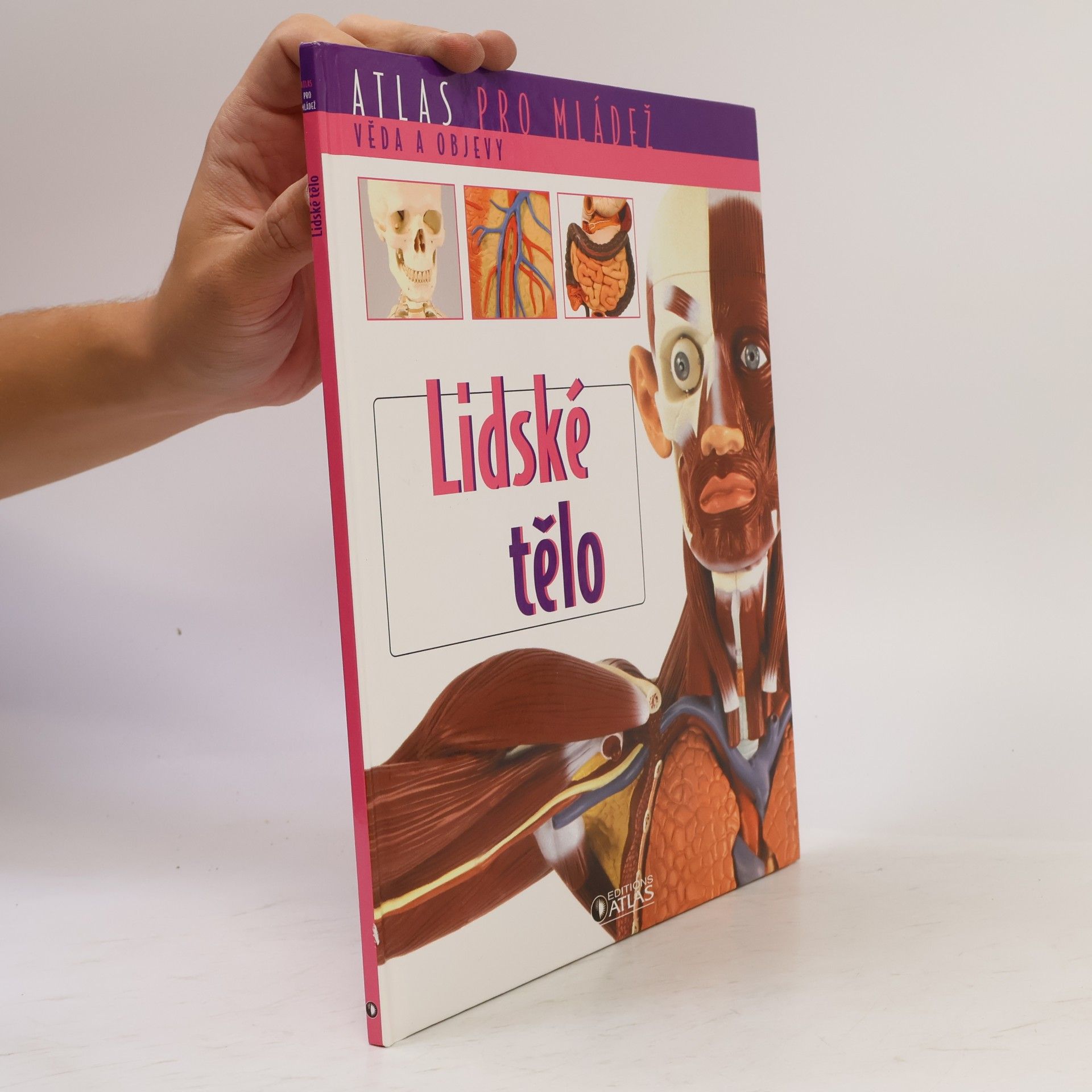 Autores varios Atlas pro mládež. Lidské tělo