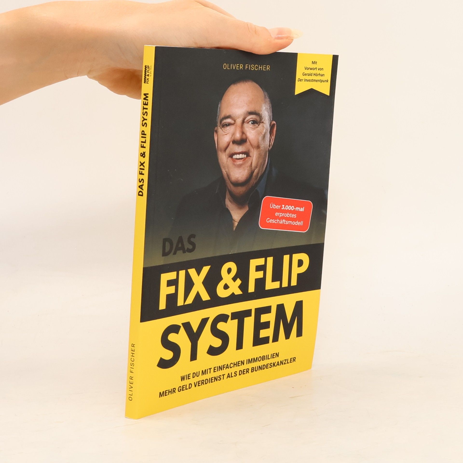 Oliver Fischer Das Fix & Flip System