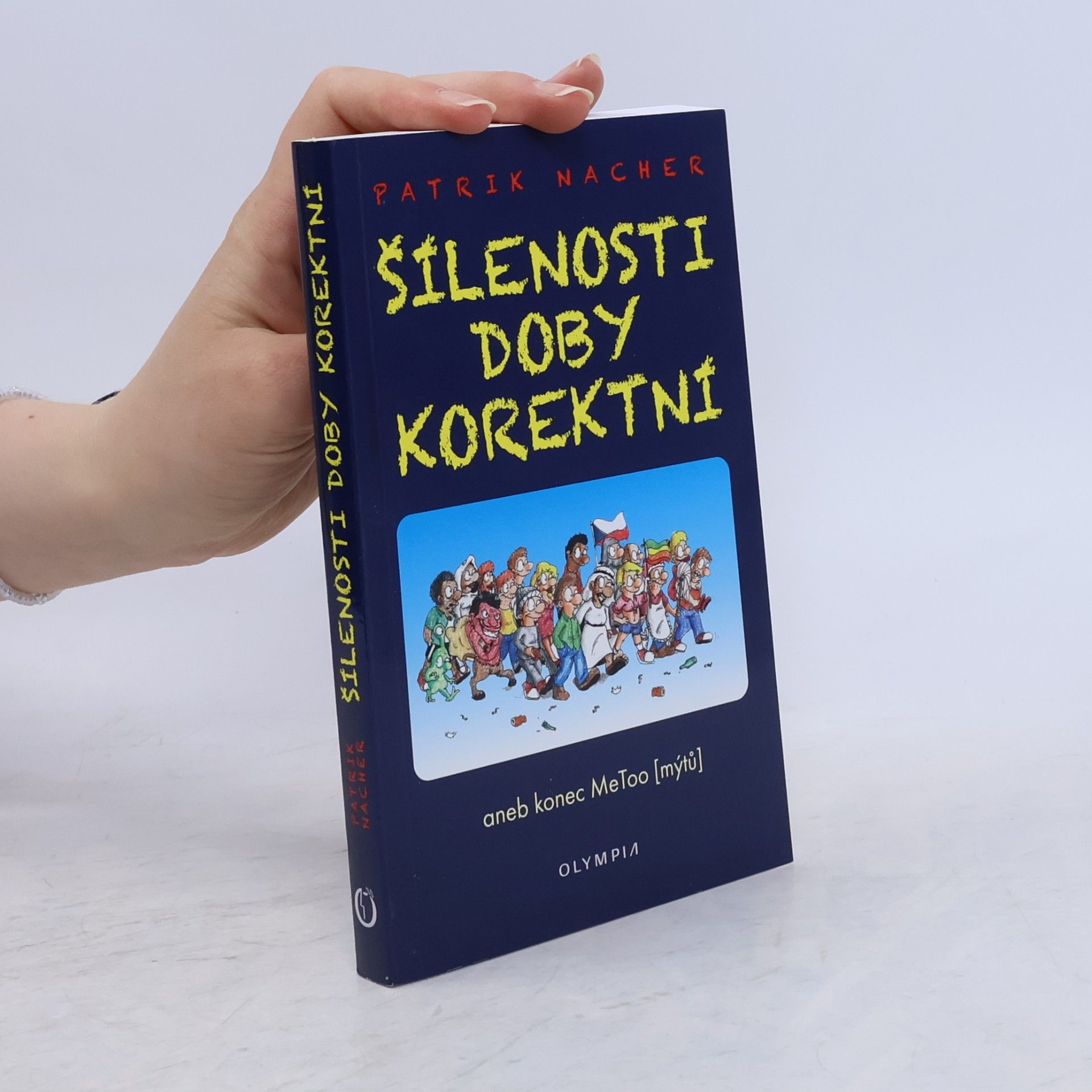 Patrik Nacher Šílenosti doby korektní