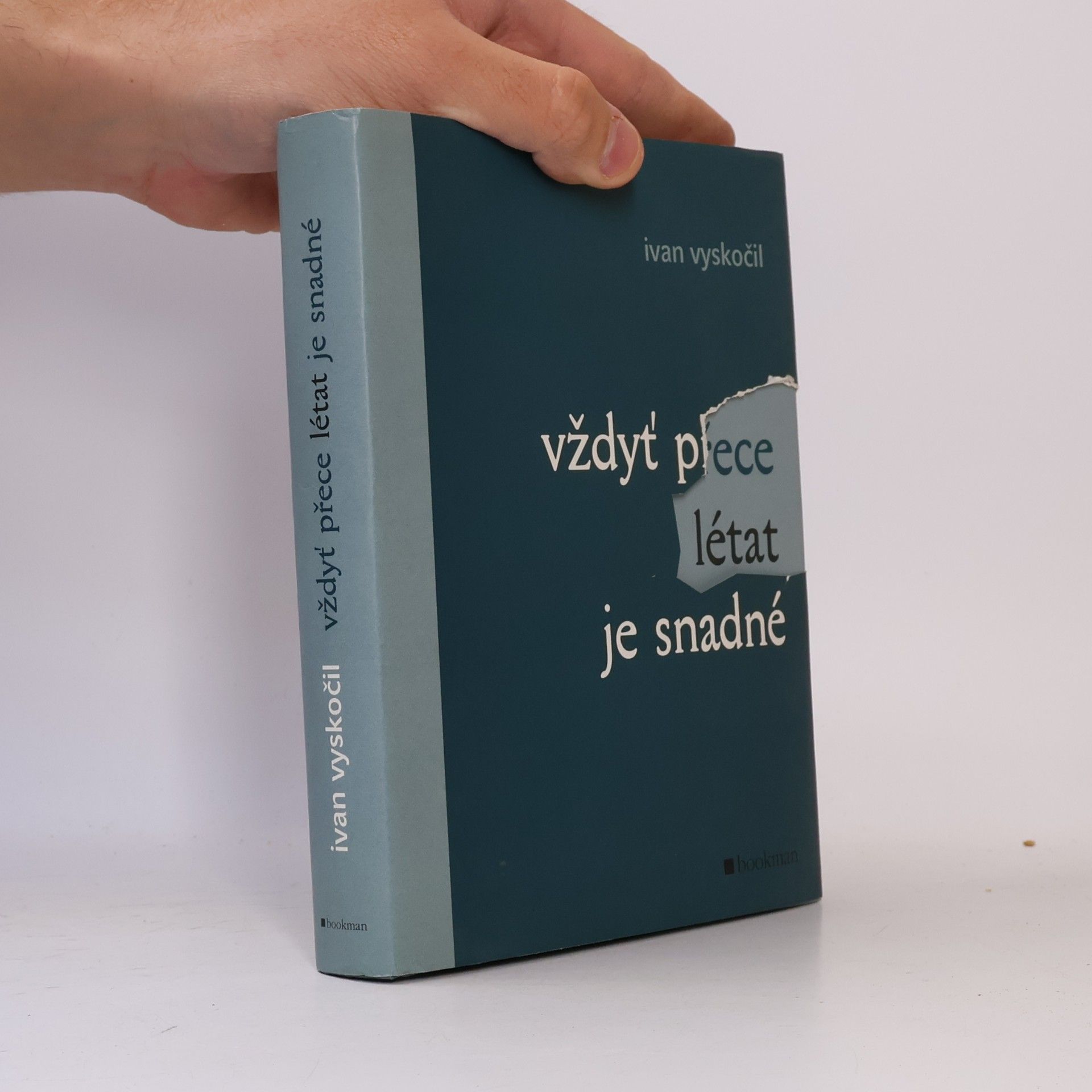 Ivan Vyskočil Vždyť přece létat je snadné