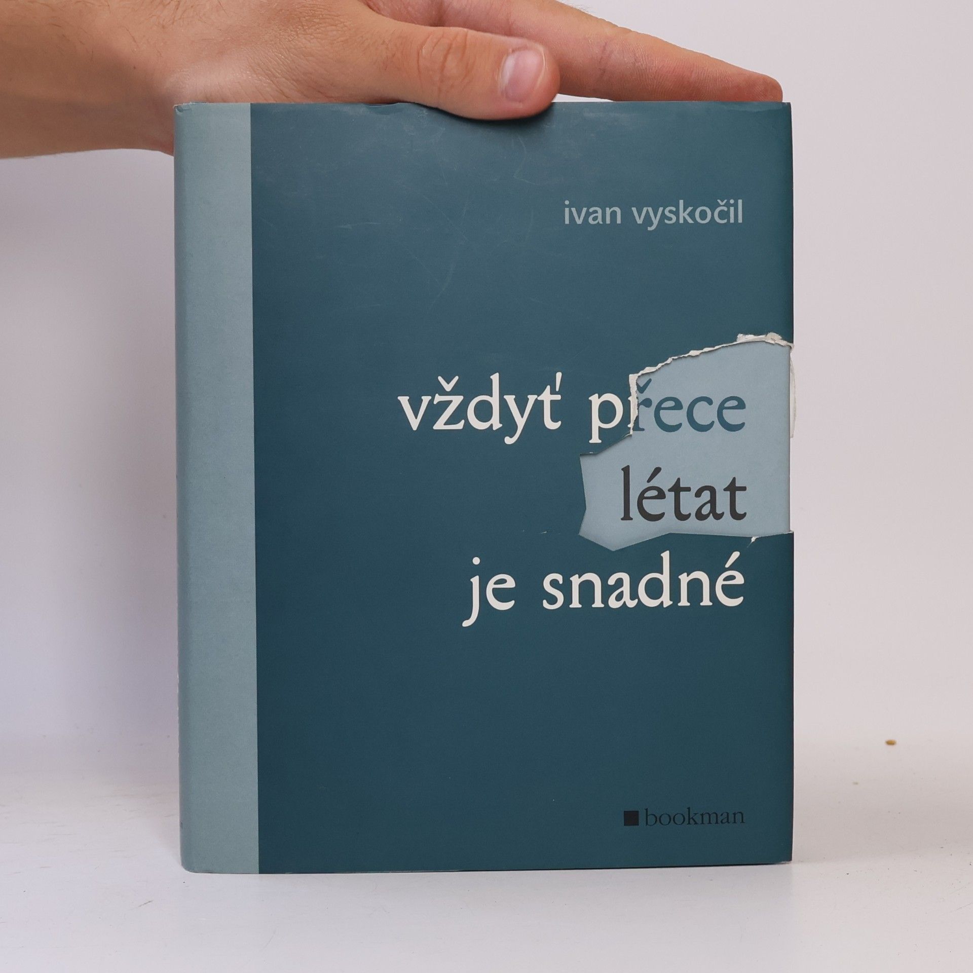 Ivan Vyskočil Vždyť přece létat je snadné