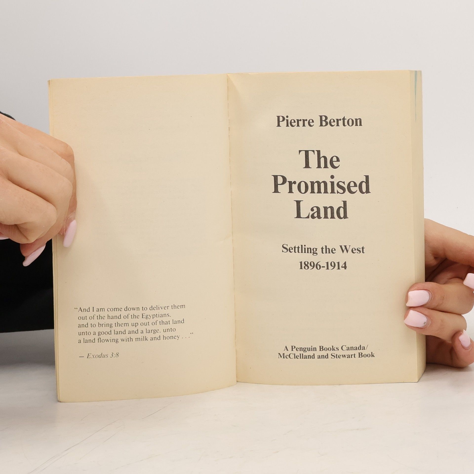 Pierre Berton The Promised Land