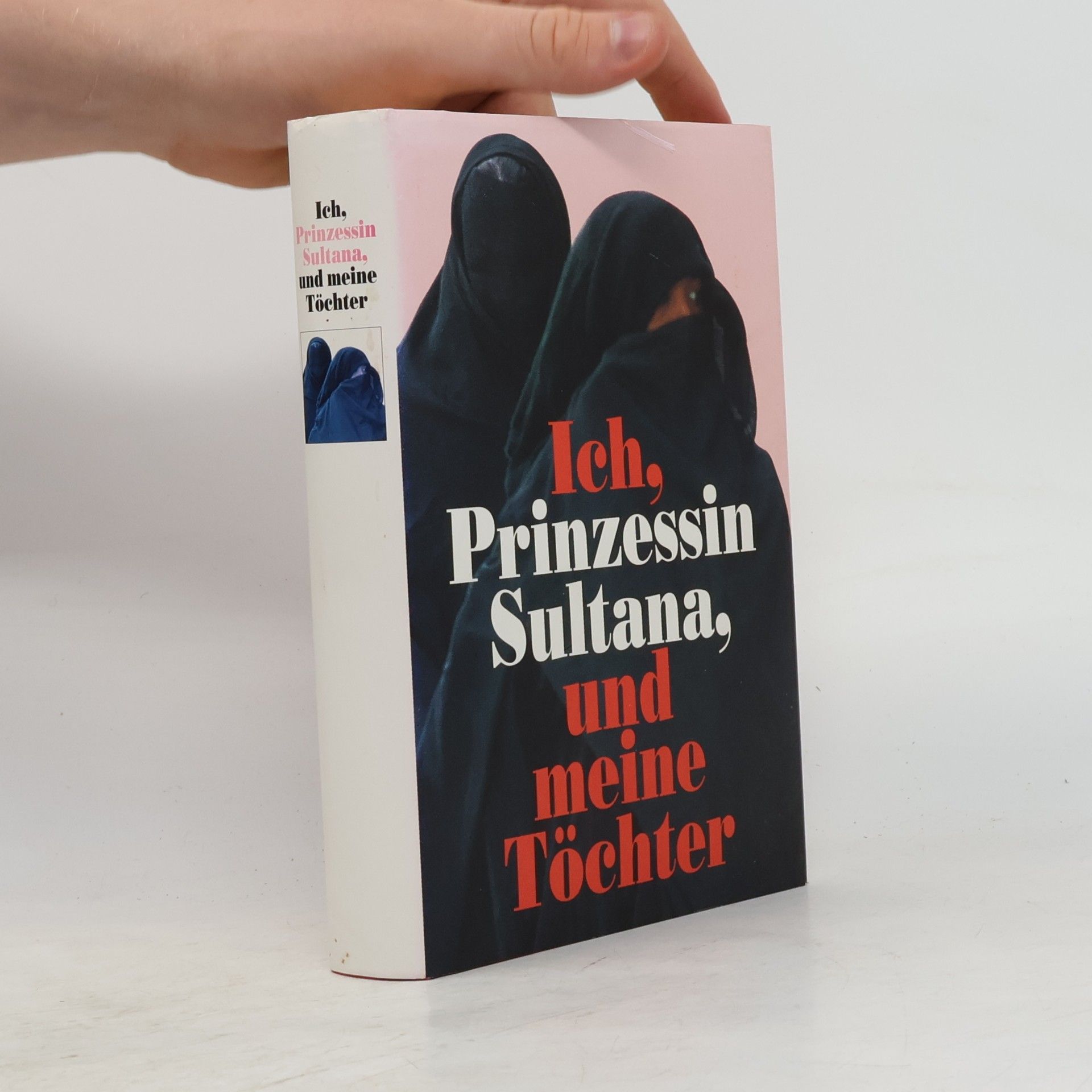 Jean Sasson Ich, Prinzessin Sultana, und meine Töchter