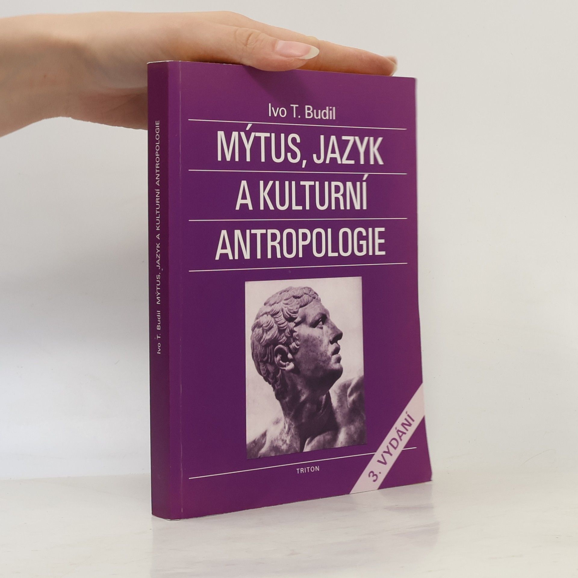 Ivo T. Budil Mýtus, jazyk a kulturní antropologie