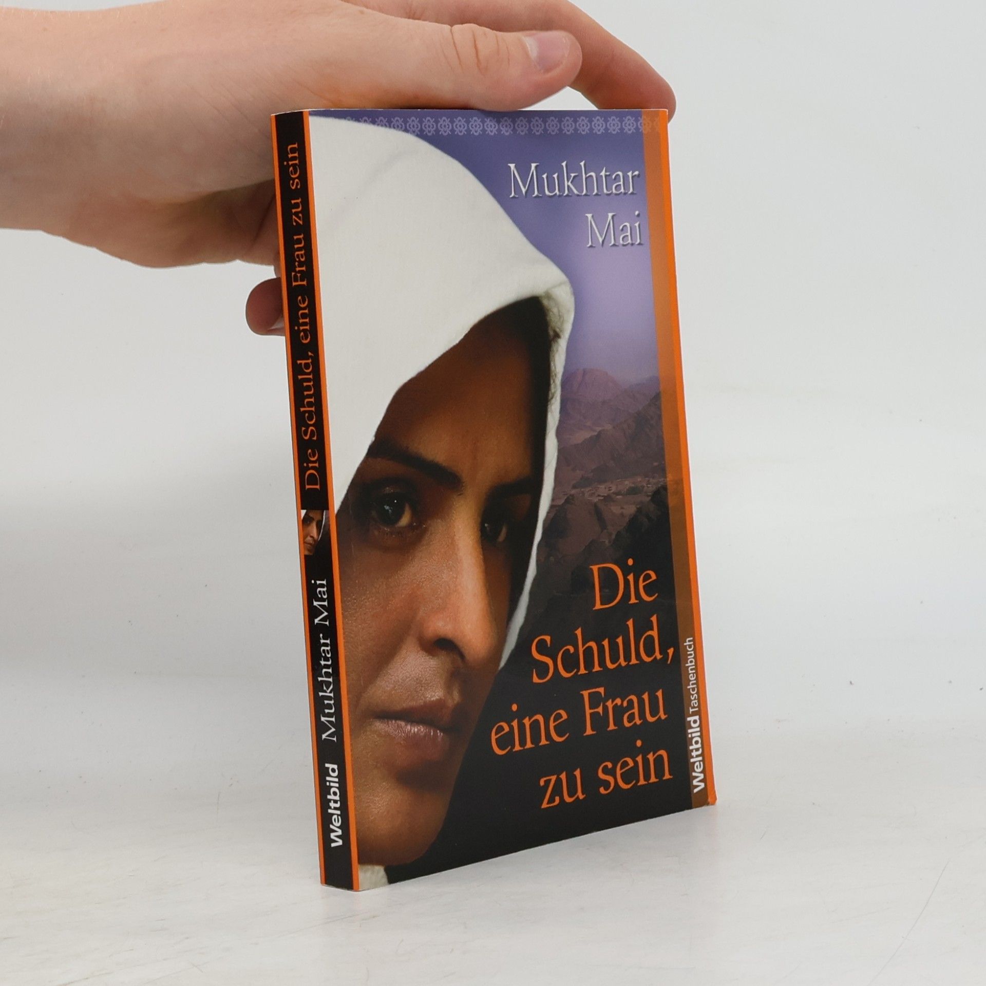 Mukhtar Mai Die Schuld, eine Frau zu sein