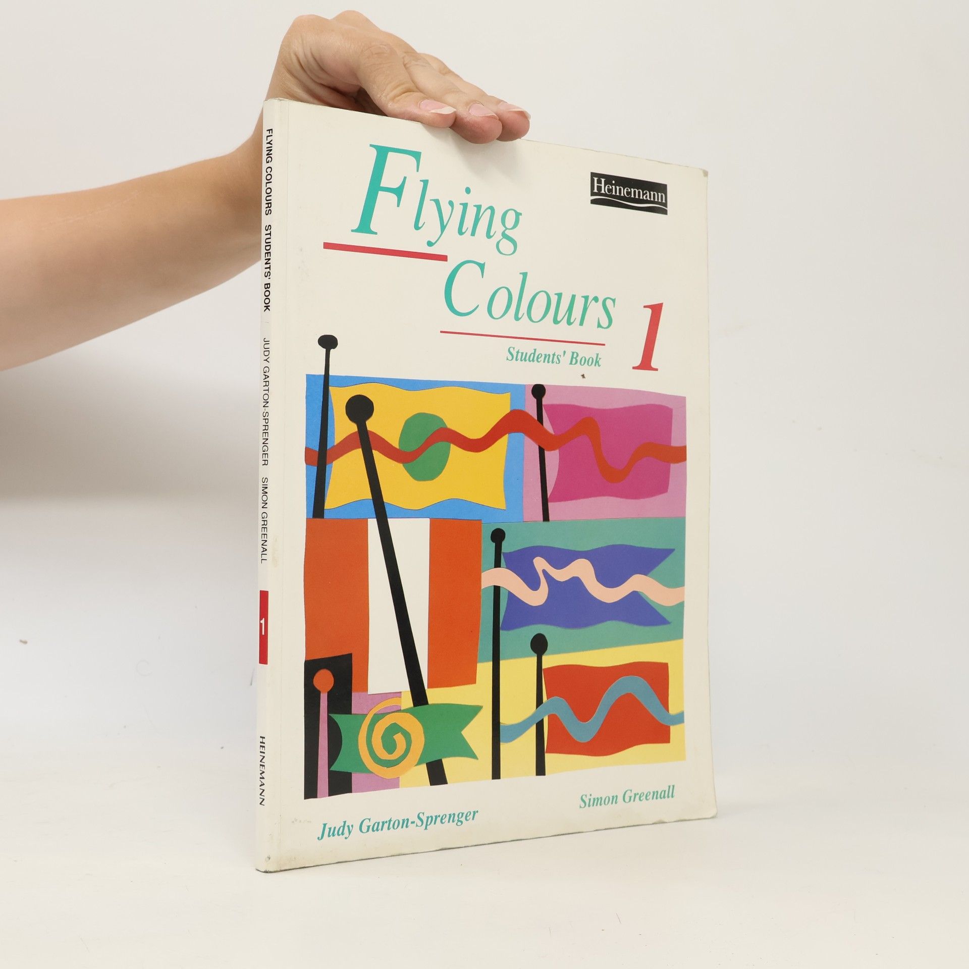 Judy Garton Sprenger Flying Colours 1 : Students'Book