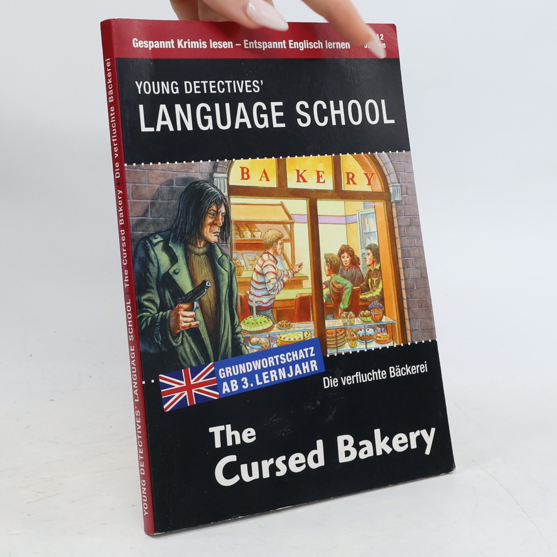 Autorenkollektiv The Cursed Bakery - Die verfluchte Bäckerei. Deutsch-englischer Krimi. Grundwortschatz ab 3. Lernjahr