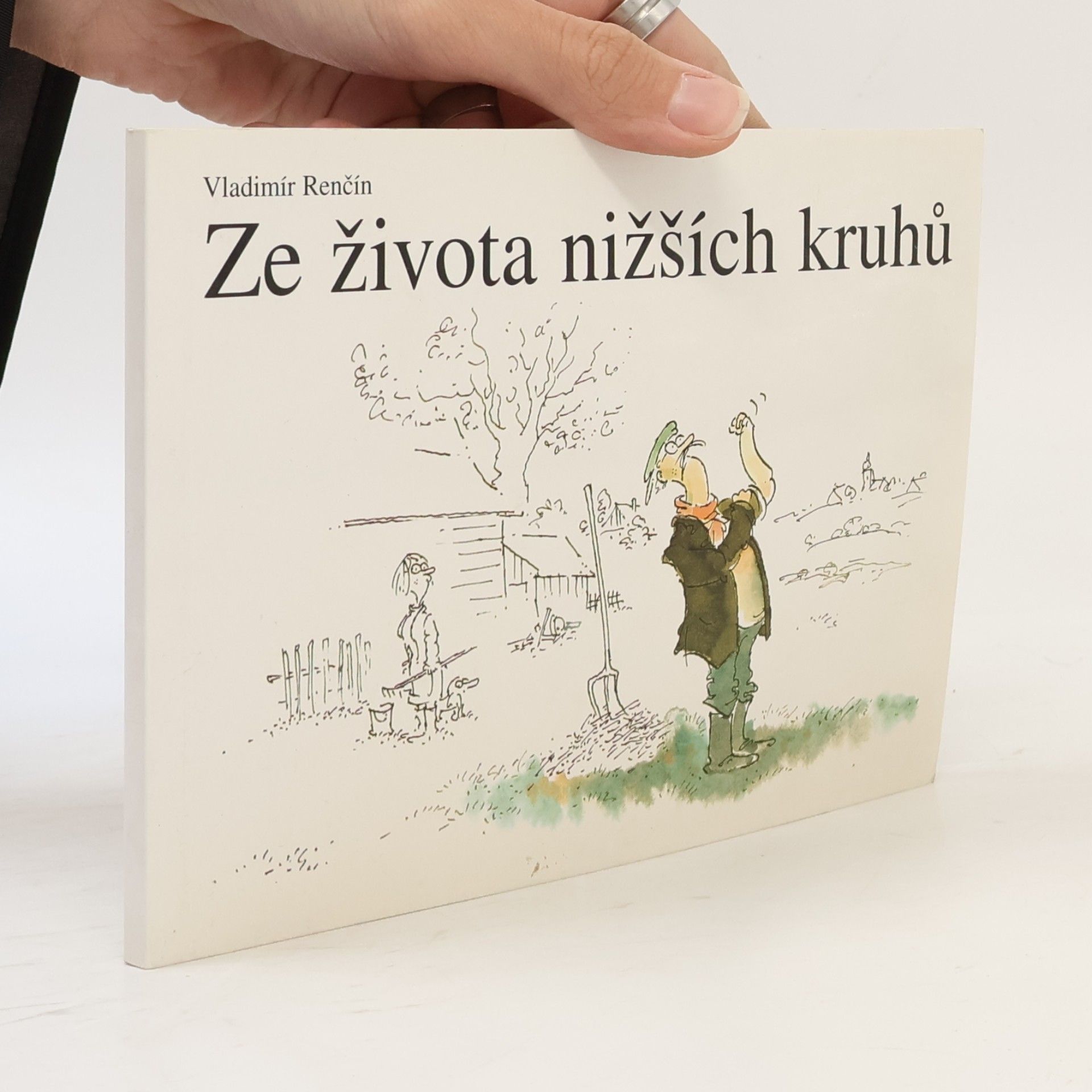 Vladimír Renčín Ze života nižších kruhů