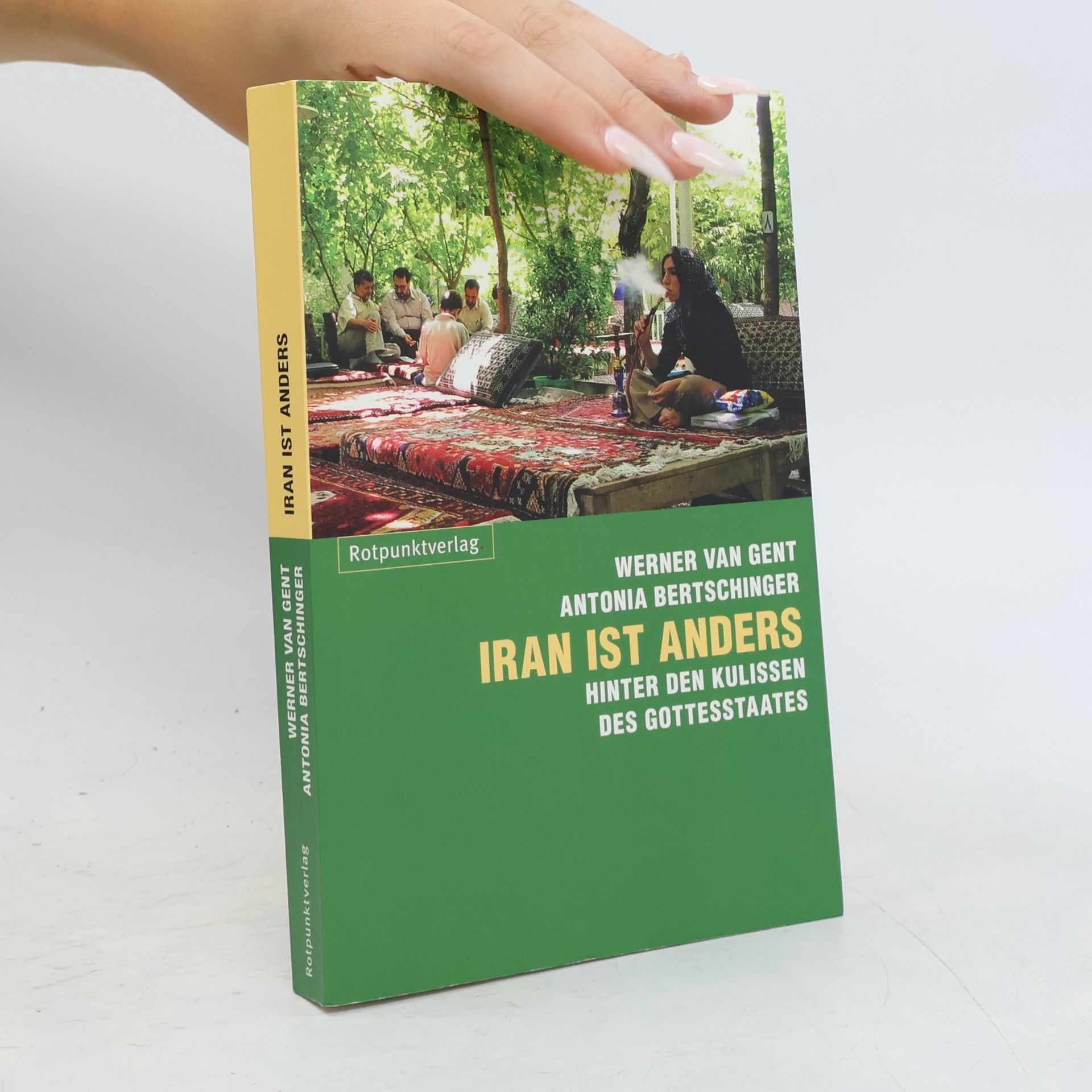 Werner van Gent Iran ist anders