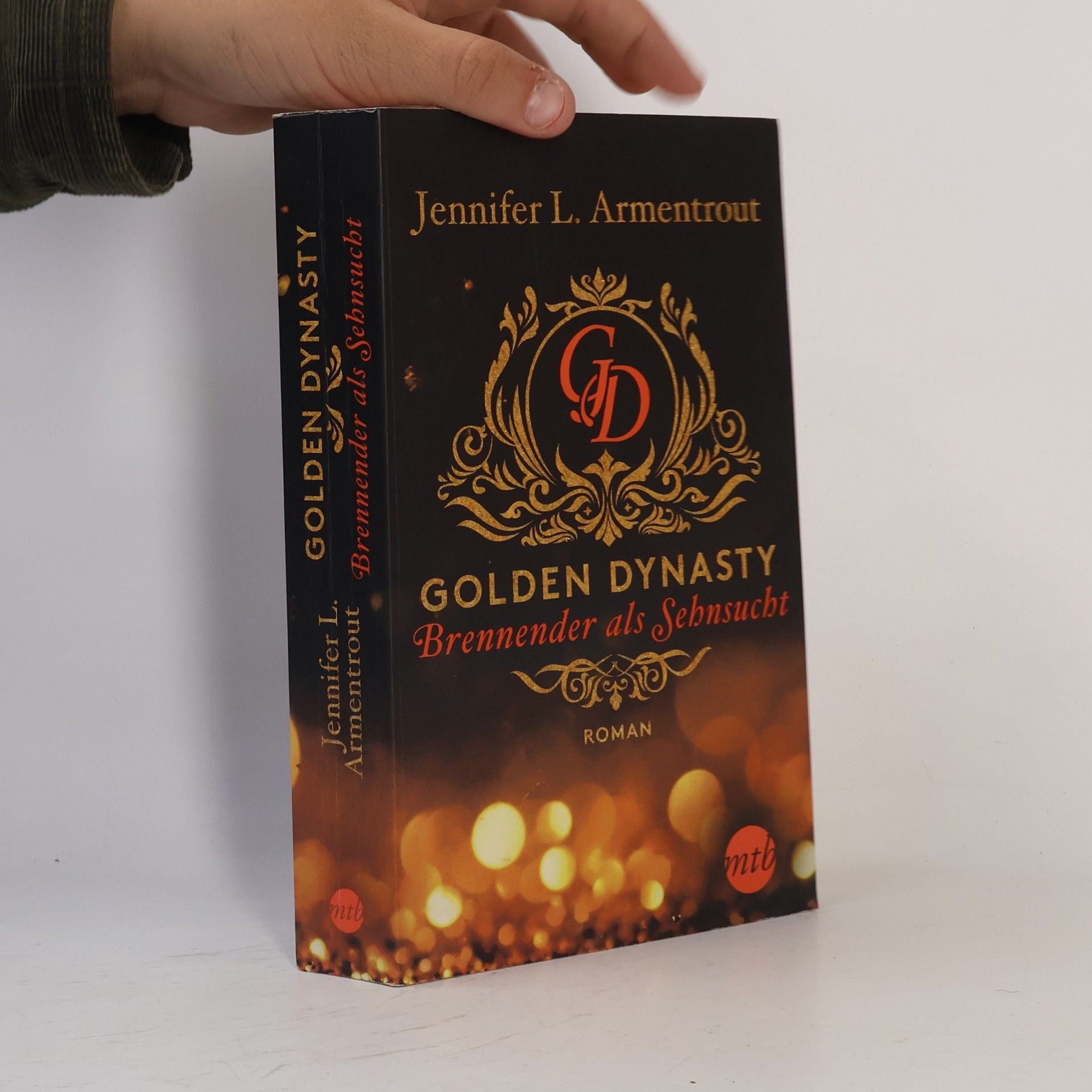 Jennifer L. Armentrout Golden Dynasty - brennender als Sehnsucht