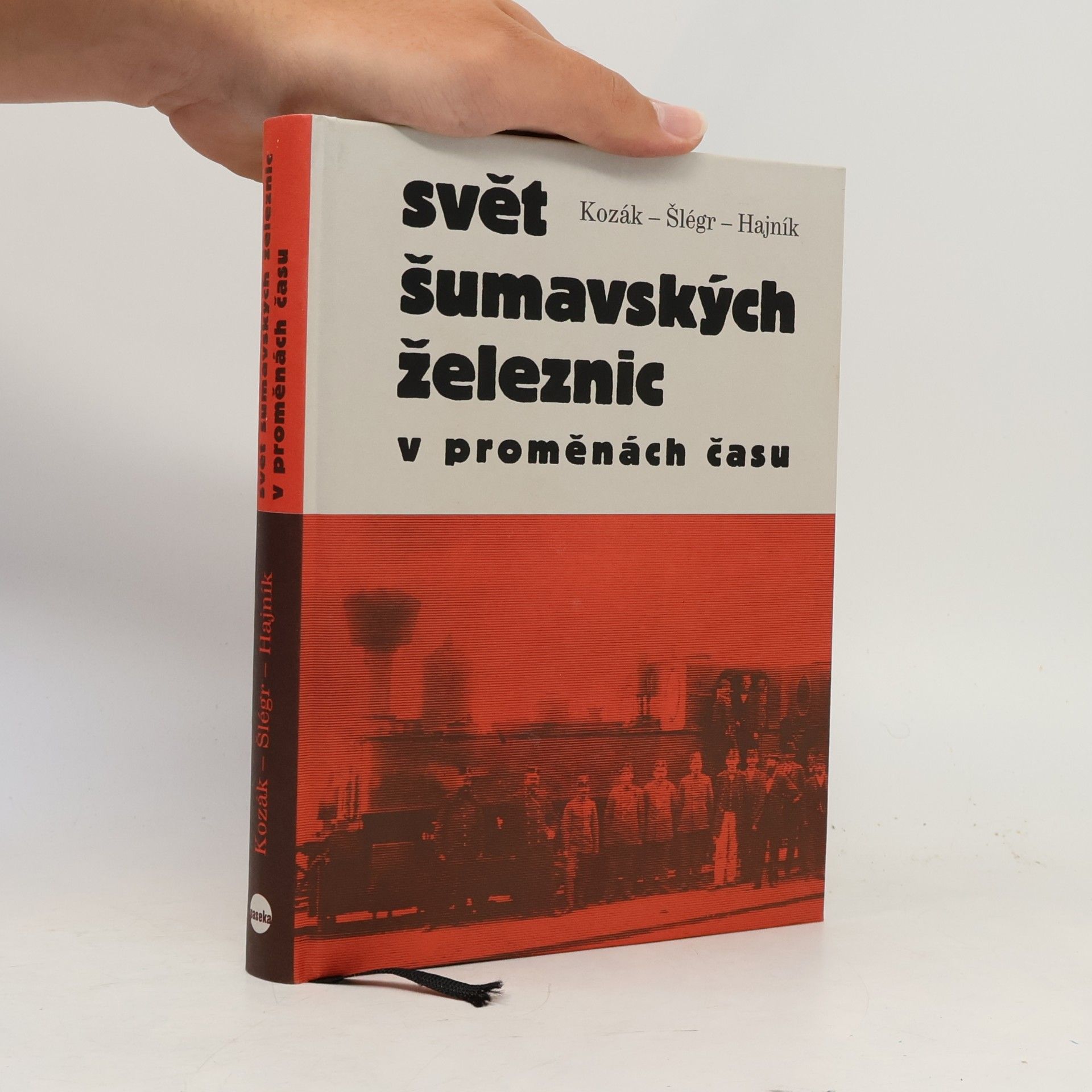Roman Kozák Svět šumavských železnic v proměnách času