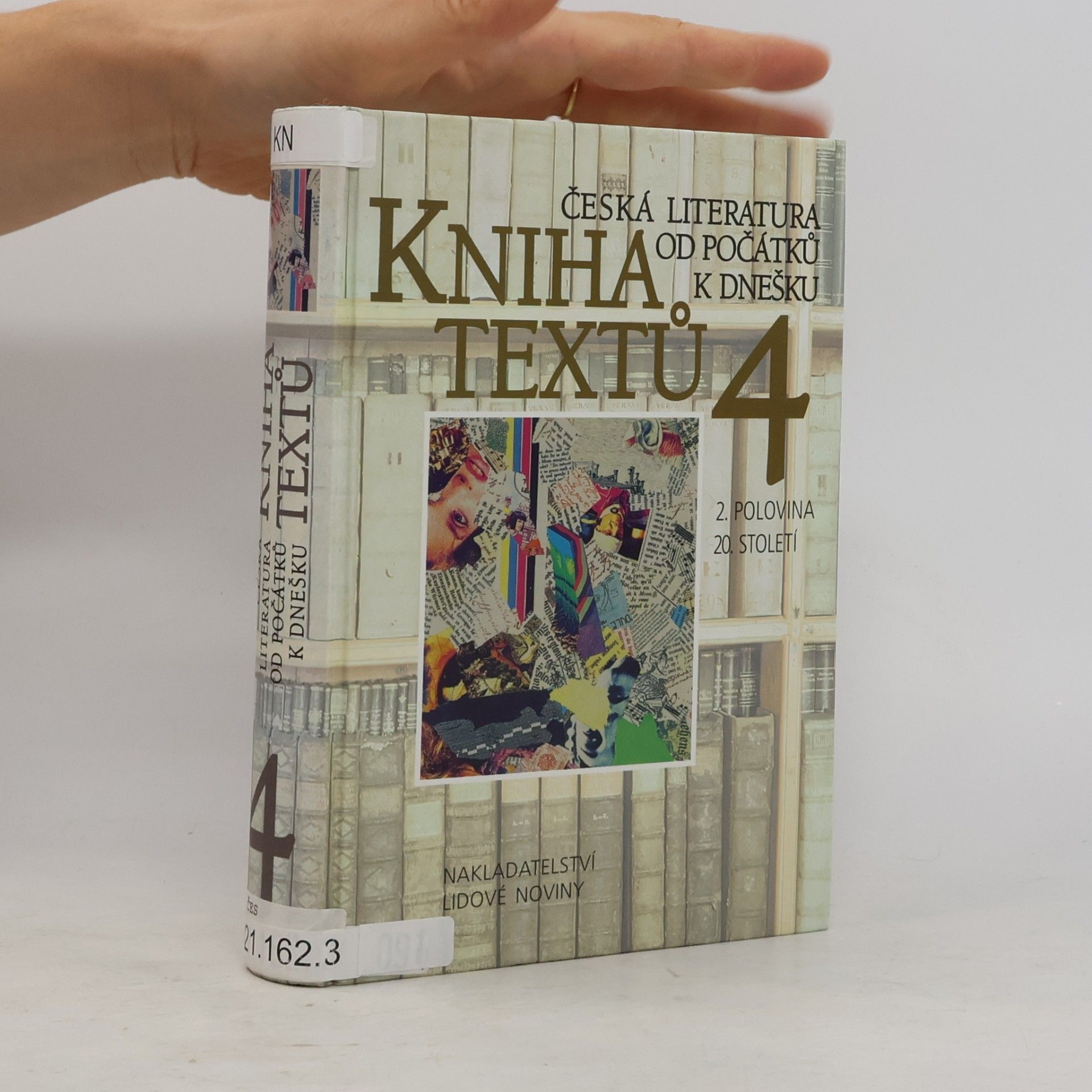 Emil Lukeš Kniha textů 4. Česká literatura od počátků k dnešku. 2. polovina 20. století