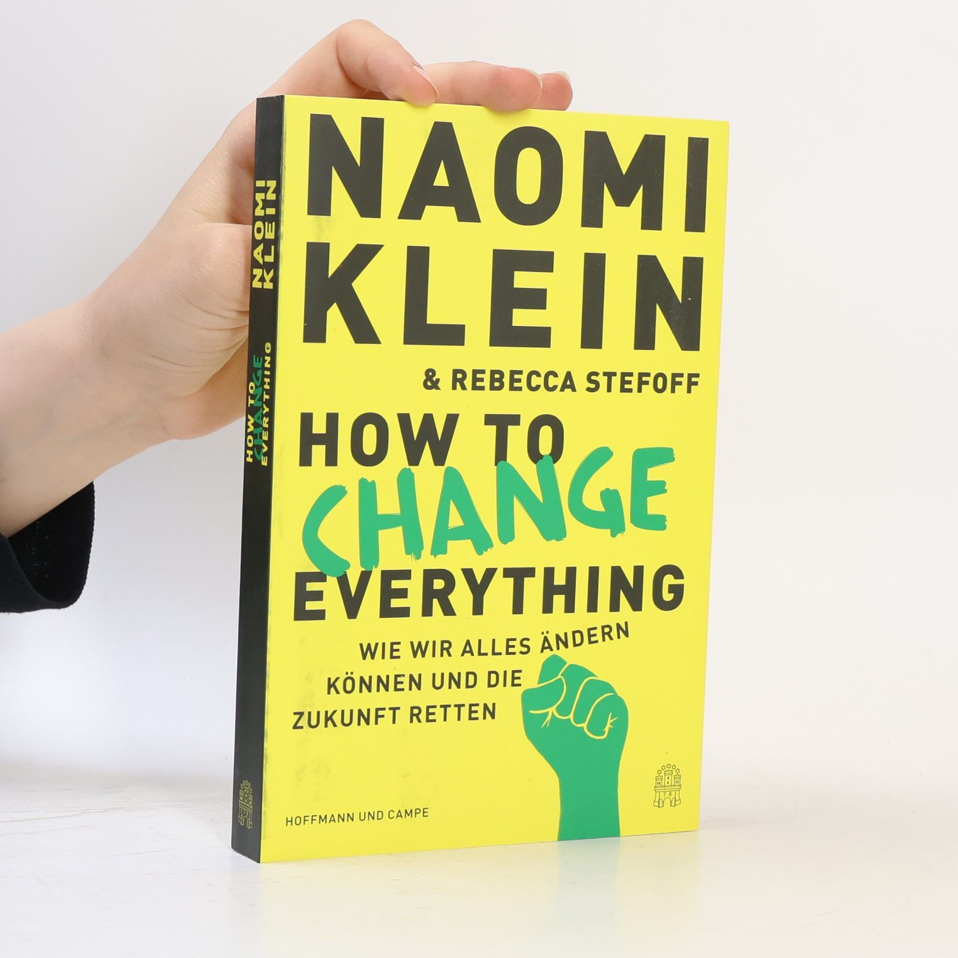 Naomi Klein How to Change Everything
