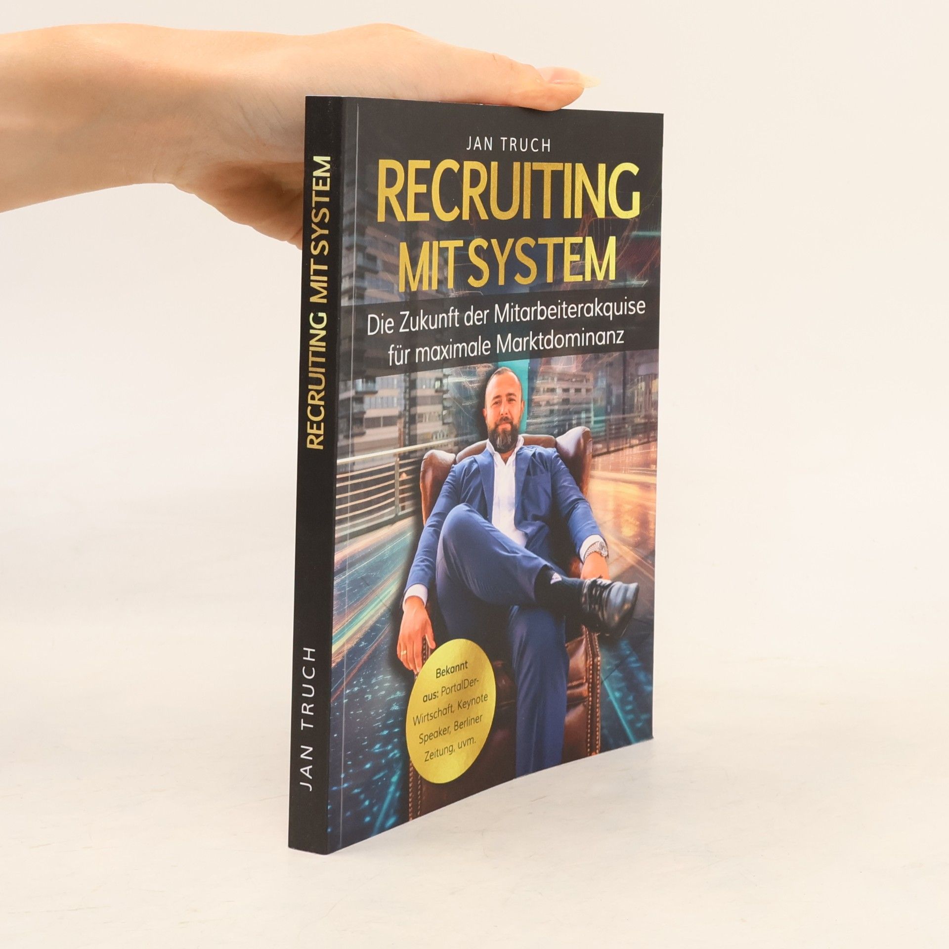 Jan Truch Recruiting mit System