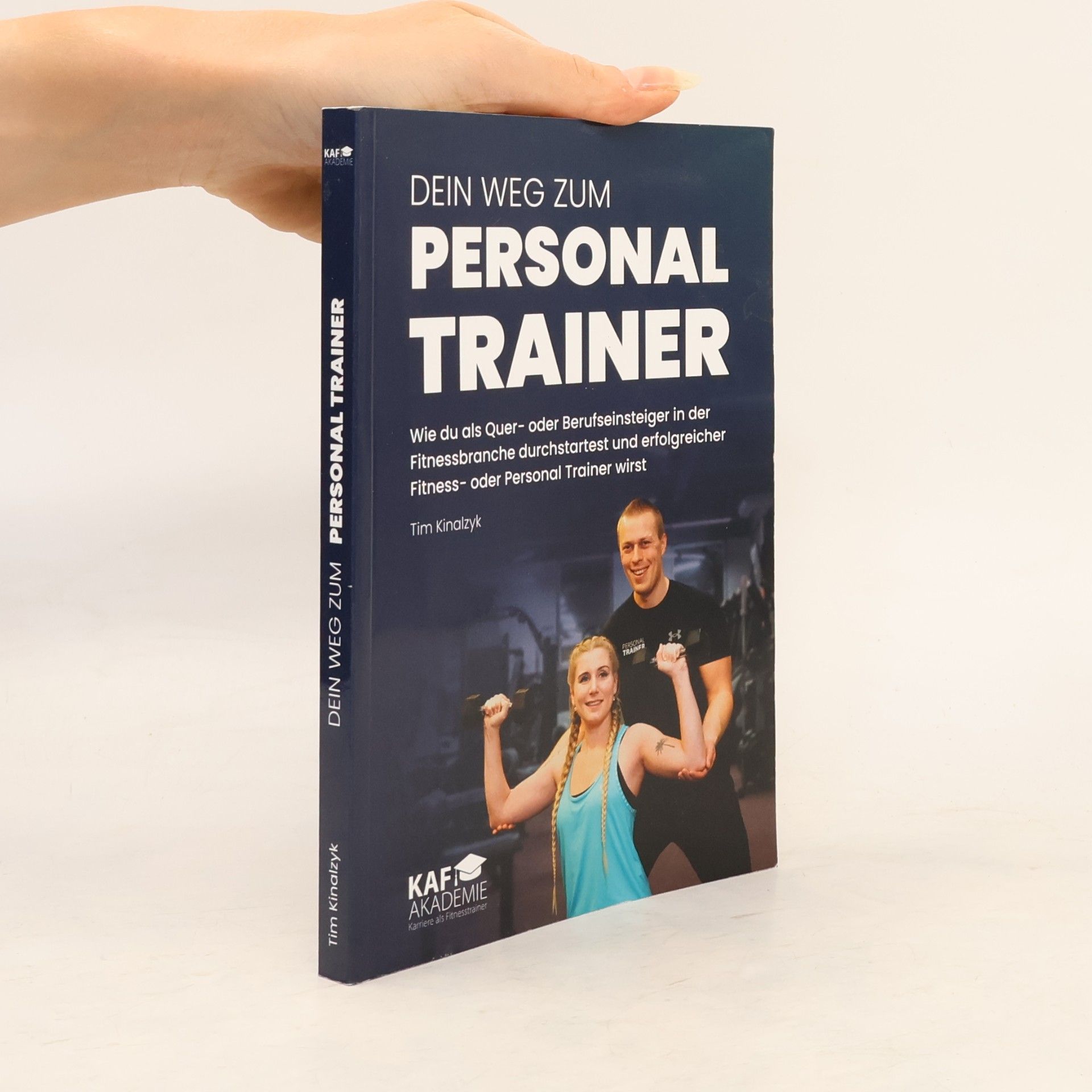 Tim Kinalzyk Dein Weg zum Personal Trainer