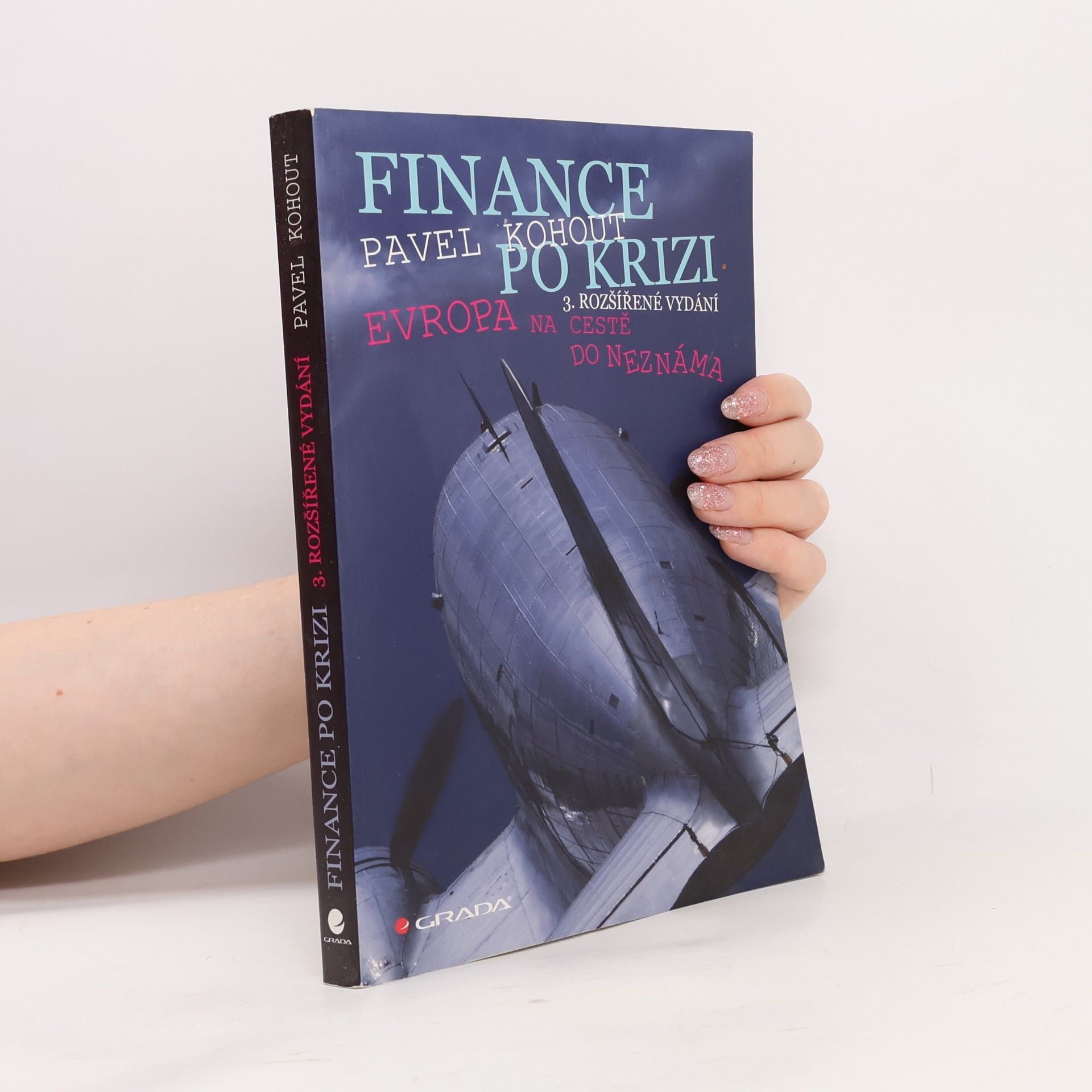Finance po krizi. Evropa na cestě do neznáma