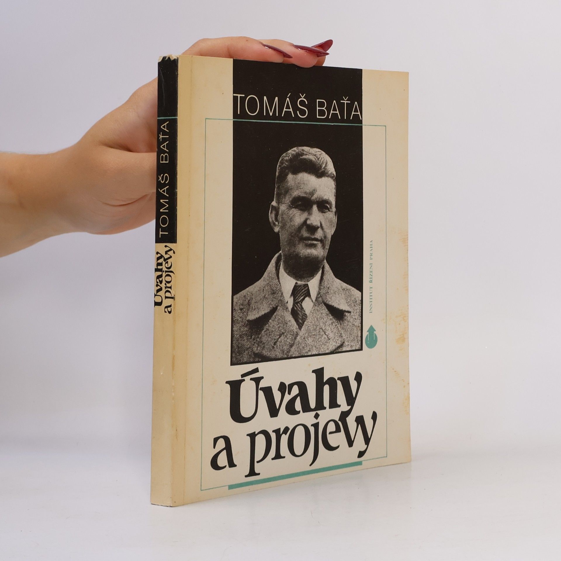 Tomáš Baťa Úvahy a projevy