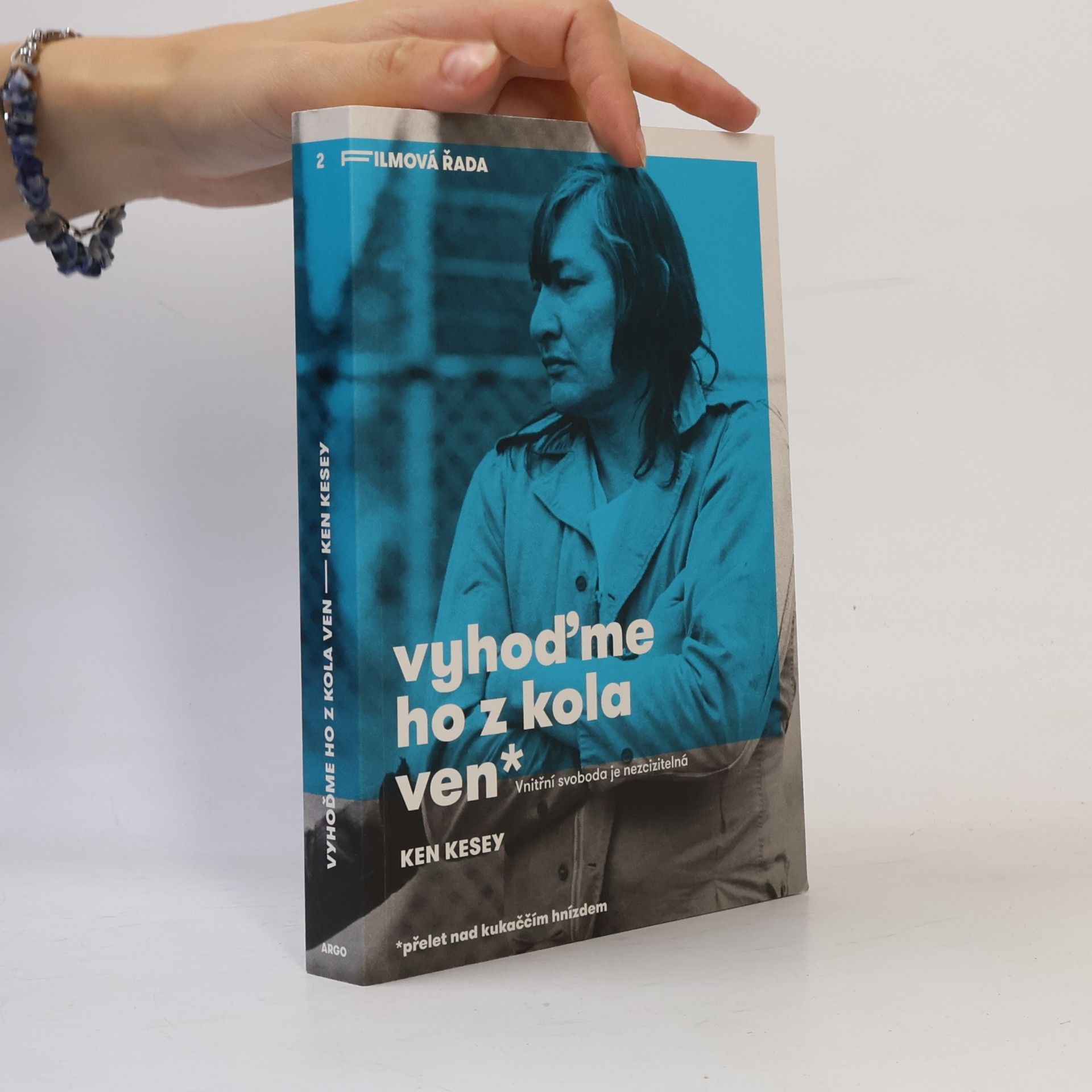 Ken Kesey Vyhoďme ho z kola ven