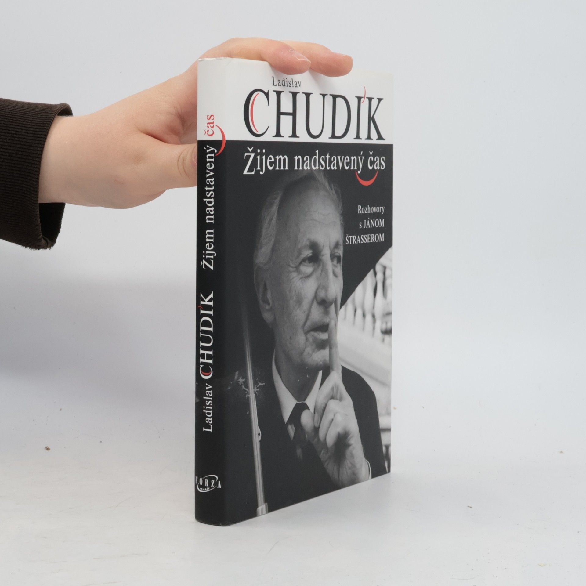 Ján Štrasser Ladislav Chudík - Žijem nadstavený čas