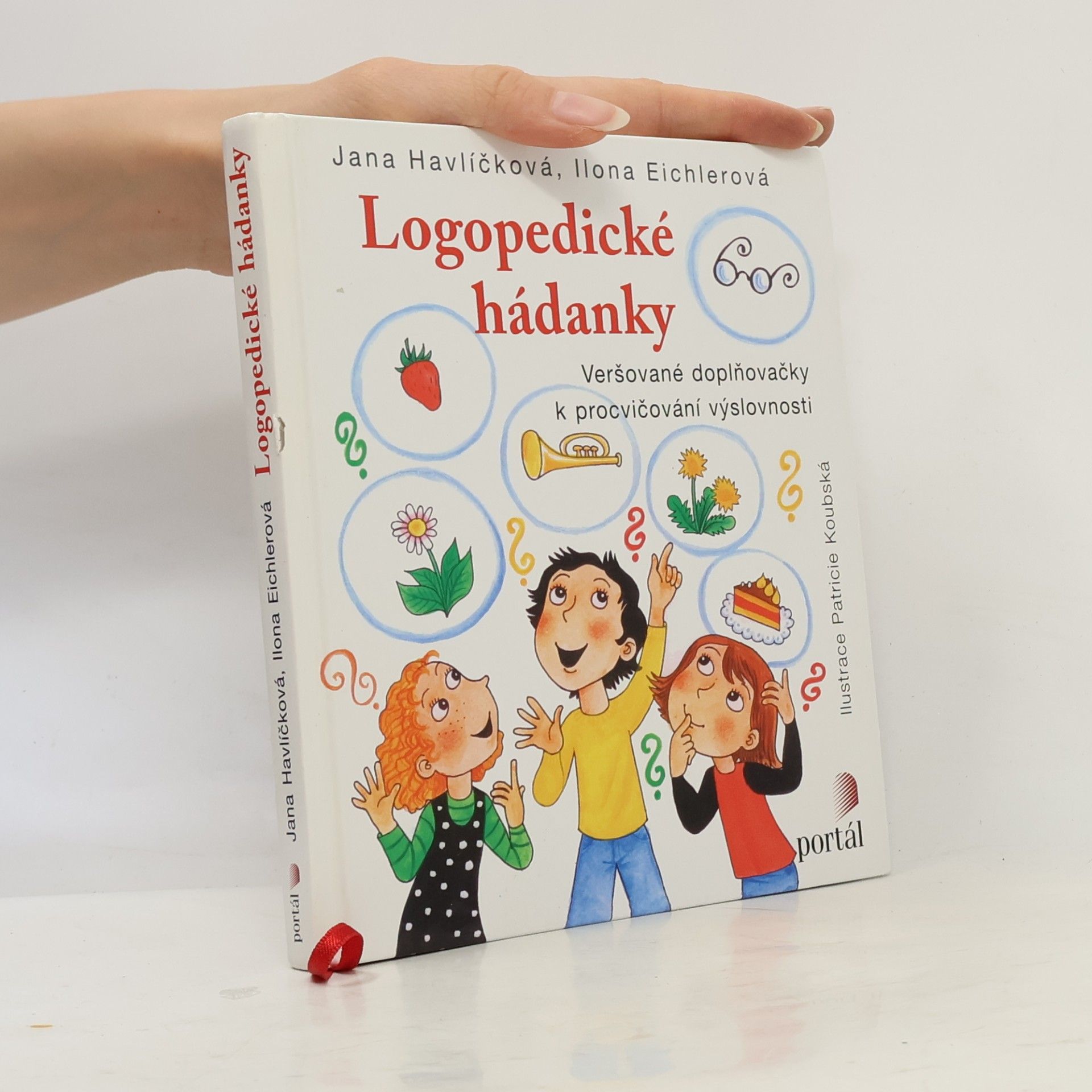 Jana Havlíčková Logopedické hádanky. Veršované doplňovačky k procvičování výslovnosti