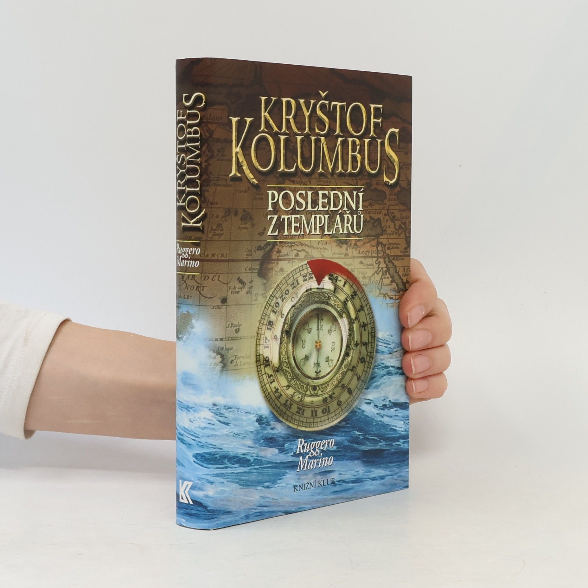Ruggero Marino Kryštof Kolumbus. Poslední z templářů