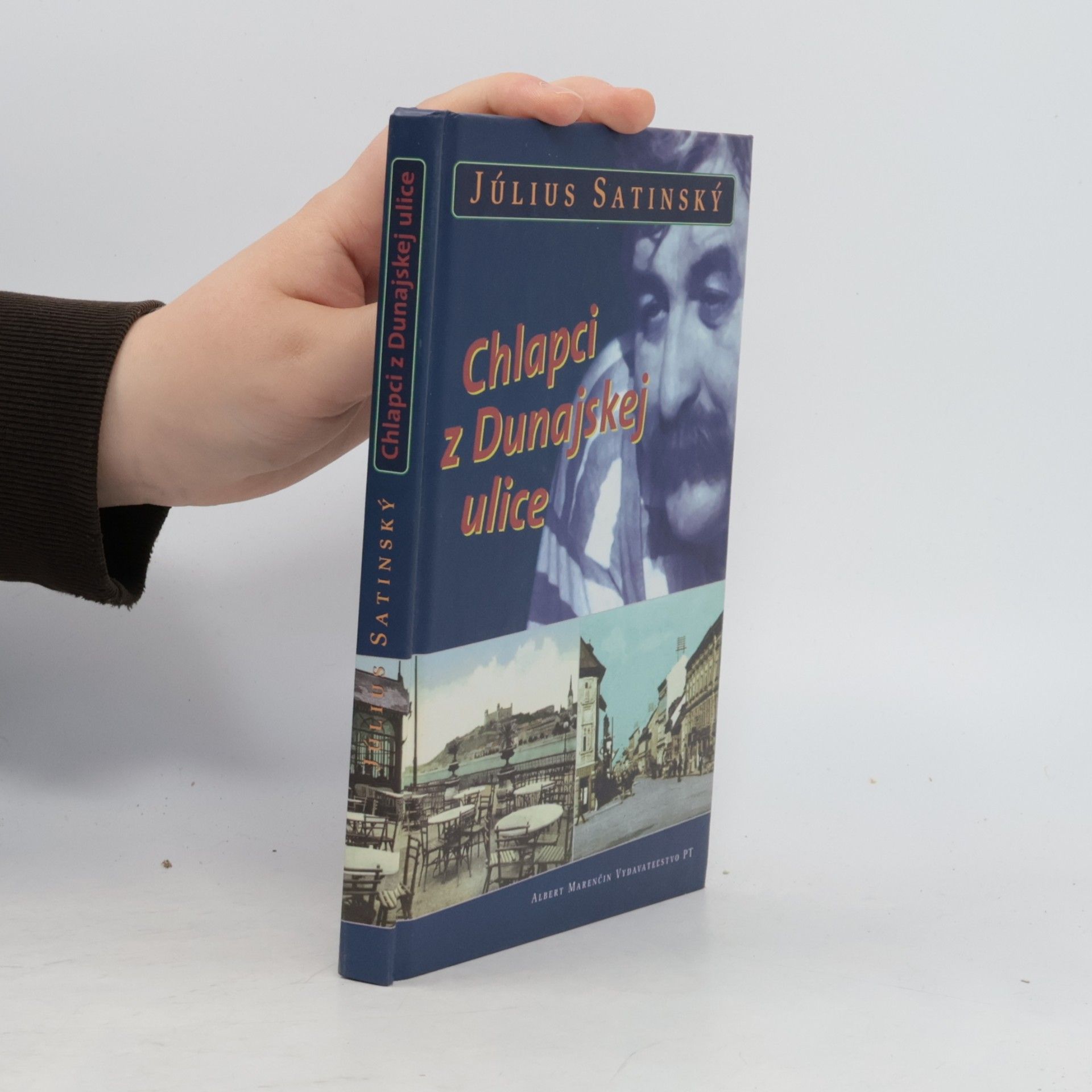 Július Satinský Chlapci z Dunajskej ulice