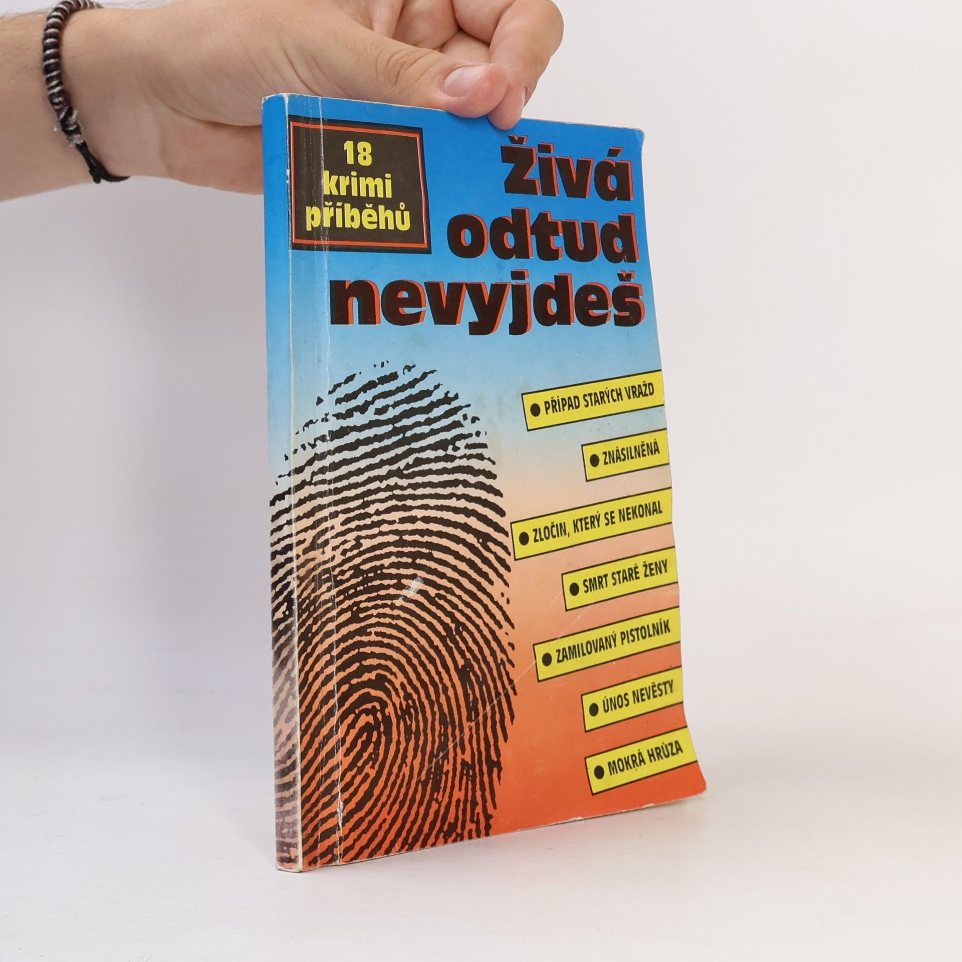 Živá odtud nevyjdeš